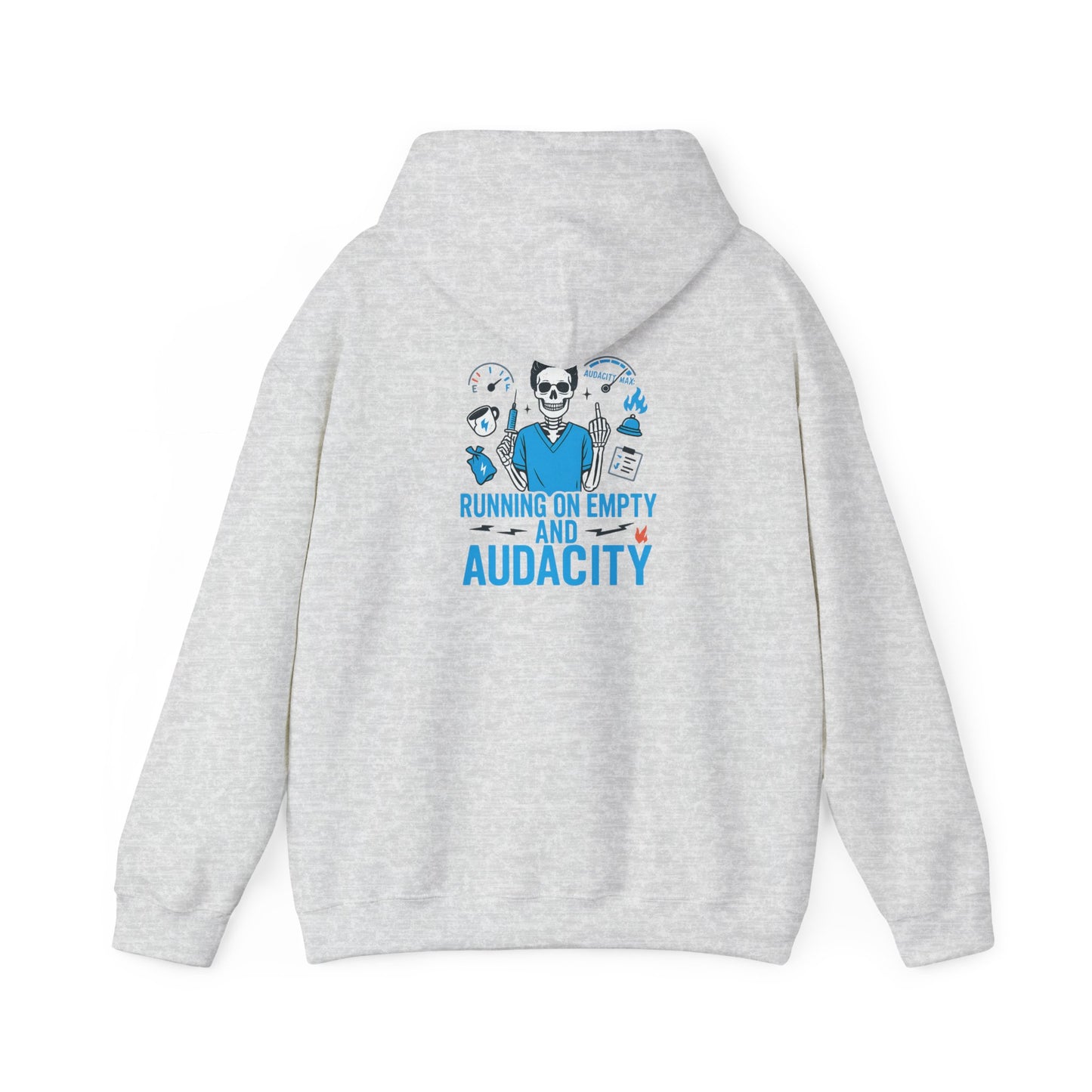 “Running on Empty and Audacity” – Chaotic Nurse Hoodie