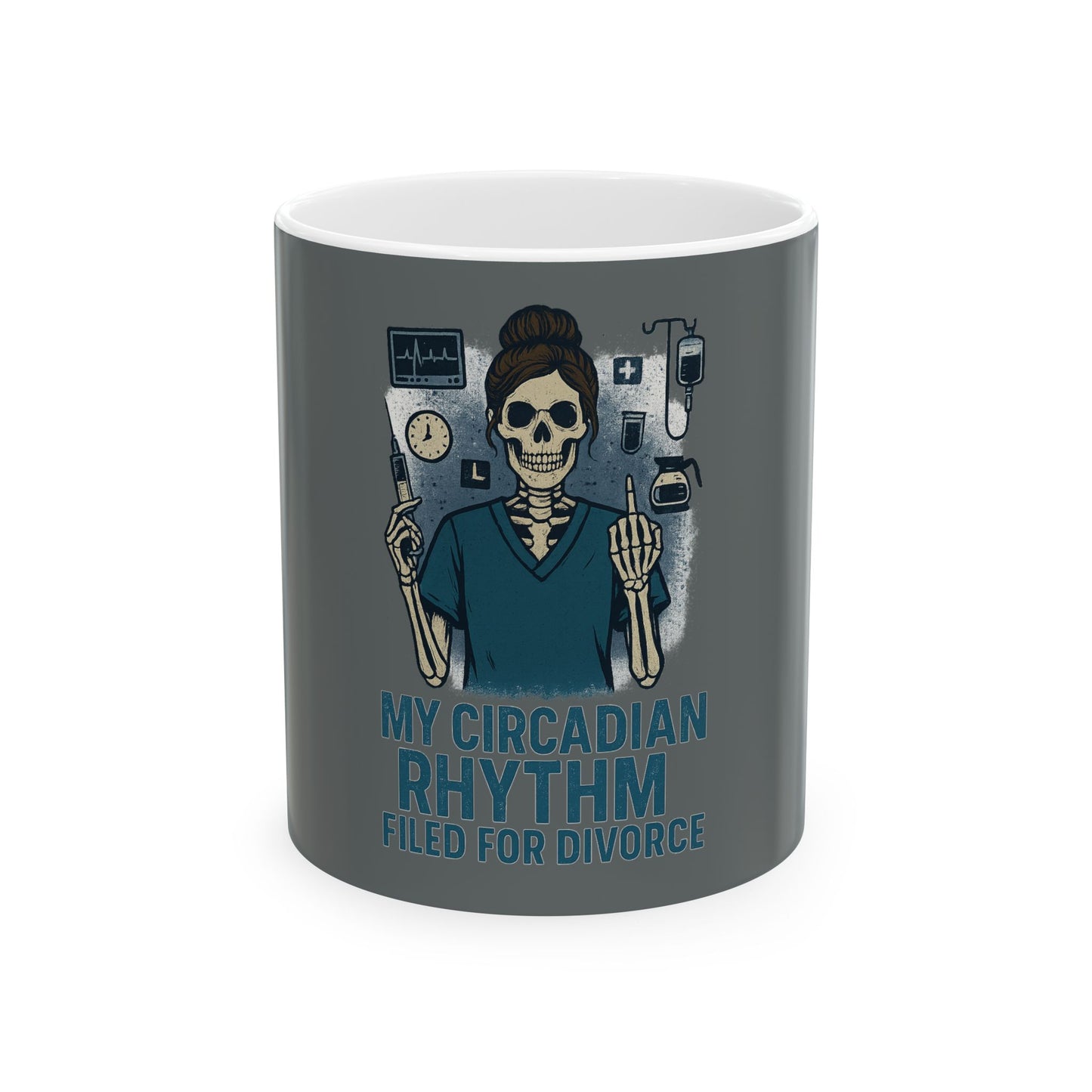 “My Circadian Rhythm Filed for Divorce” – Nurse Life Coffee Mug