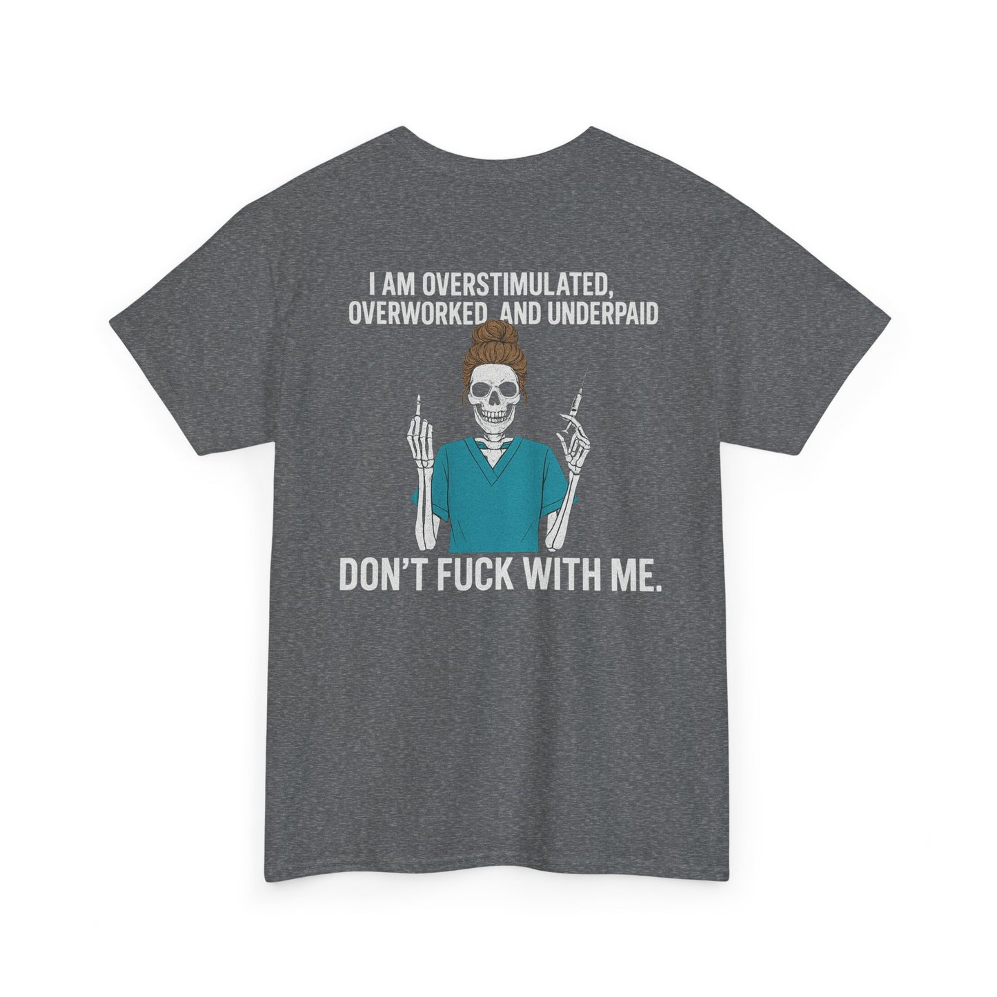 Unisex Heavy Cotton Tee - Overstimulated & Underpaid Graphic Tee, Casual Wear, Funny Shirt, Gift for Friends, Work Humor