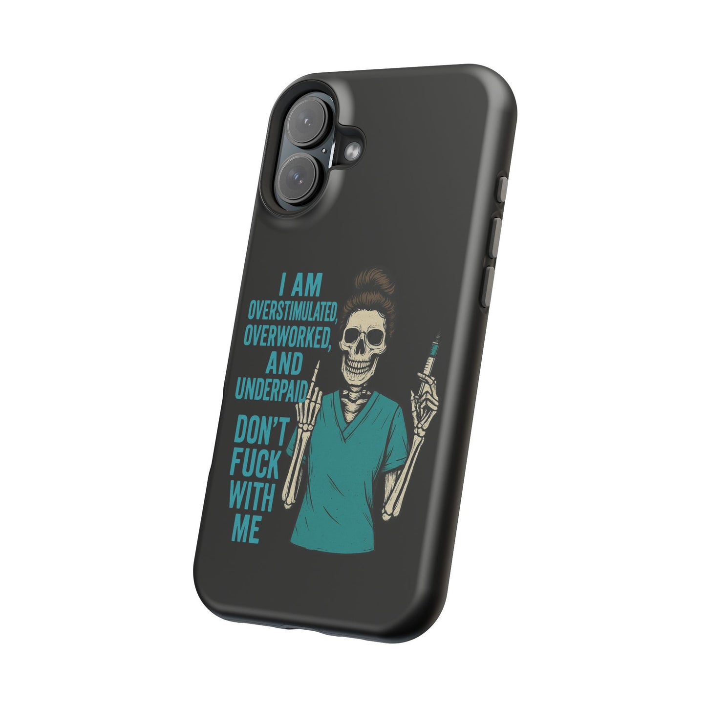 Magnetic Phone Cases, Overworked Healthcare Worker, Nurse Gift, Halloween, Funny Quote, Tough Cases