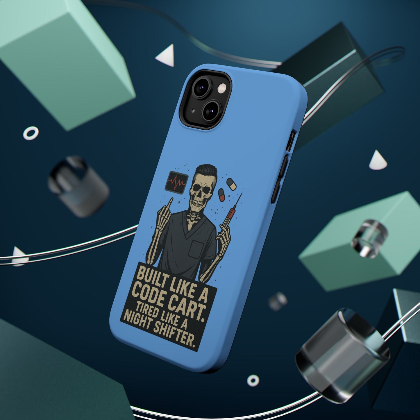 “Built Like a Code Cart. Tired Like a Night Shifter.” – Men’s Nurse Phone Case