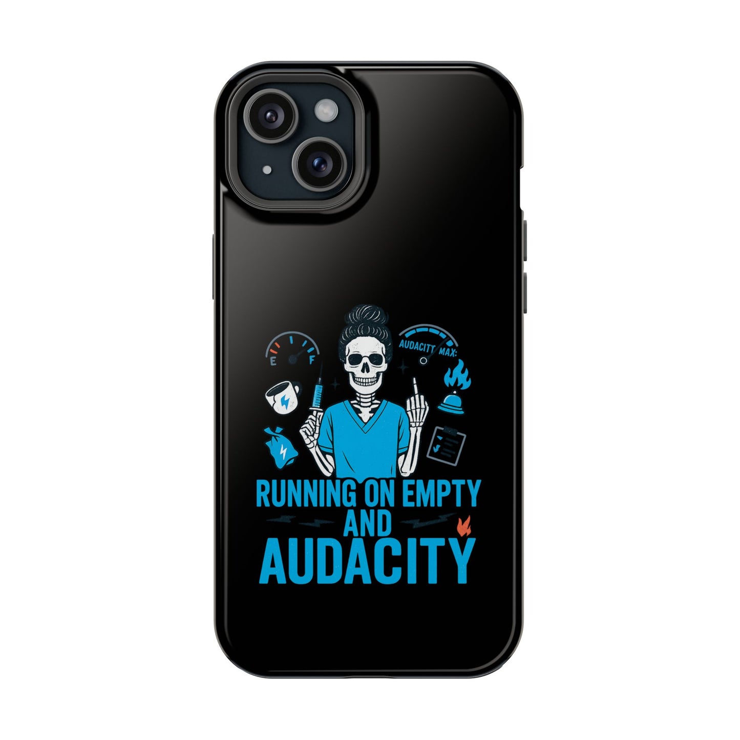 “Running on Empty and Audacity” – Nurse Chaos Phone Case
