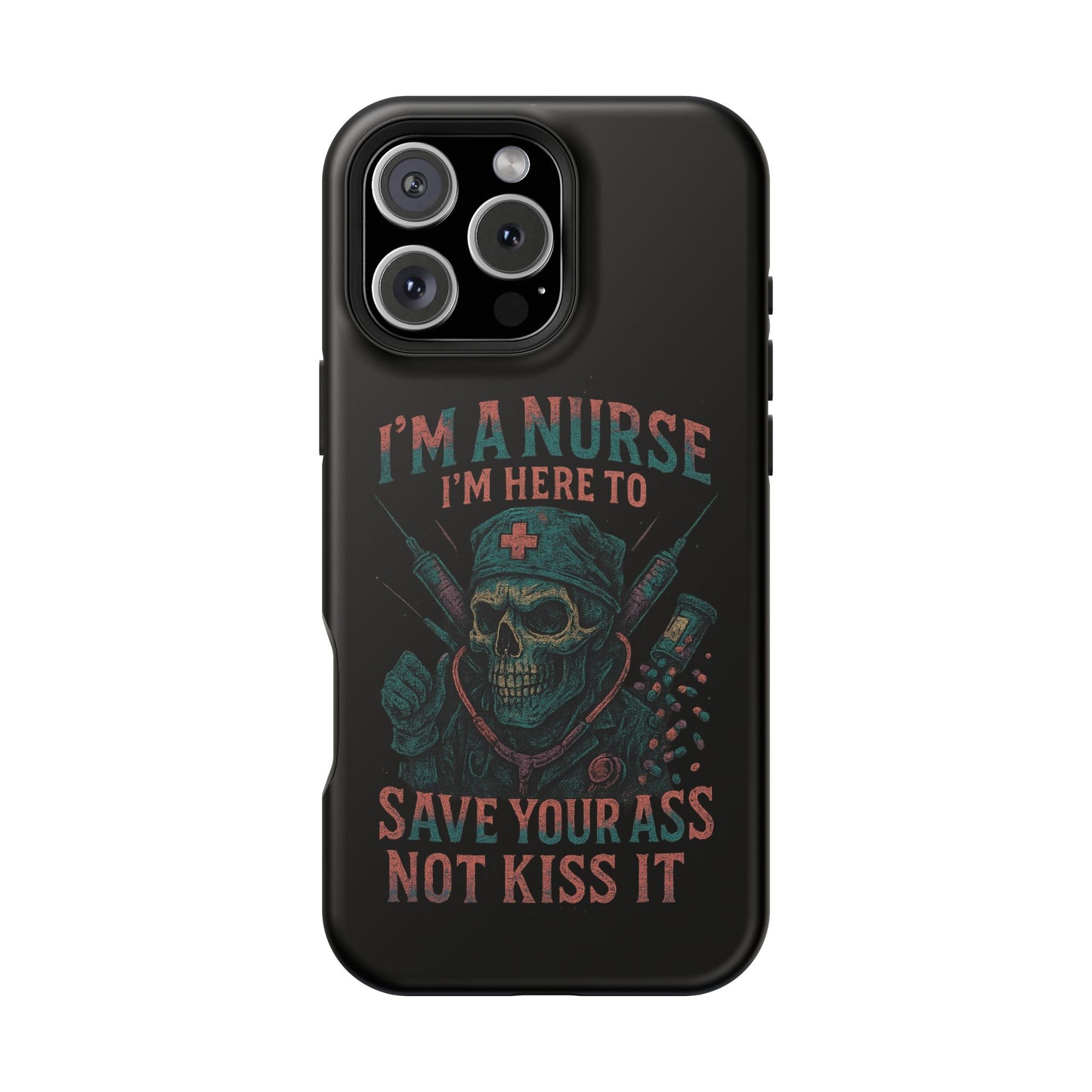 Nurse Humor Phone Case - Magnetic Tough Cases for Healthcare Professionals, Funny Nurse Gifts, Medical Gear, Supportive Nurse Accessories