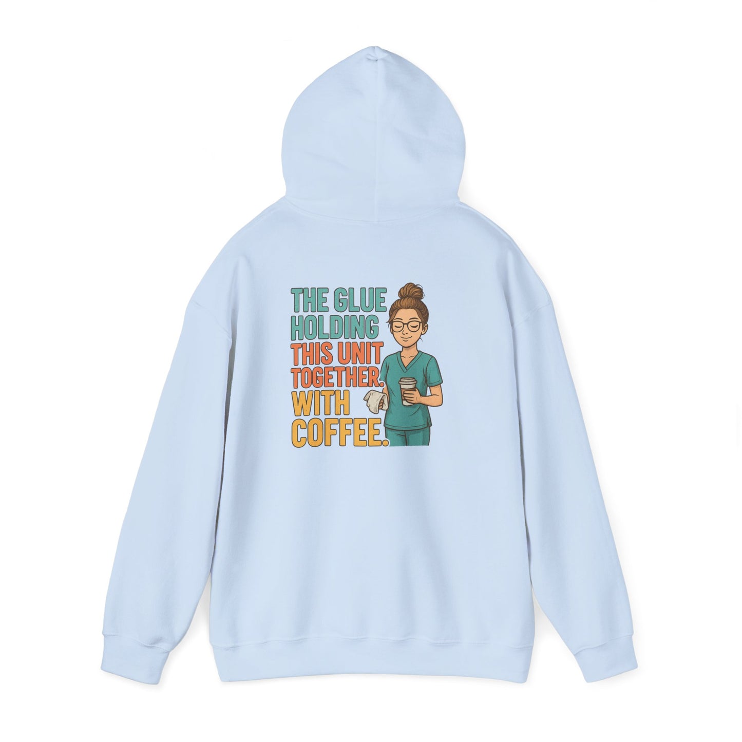 “The Glue Holding This Unit Together – CNA” – Chaotic CNA Hoodie