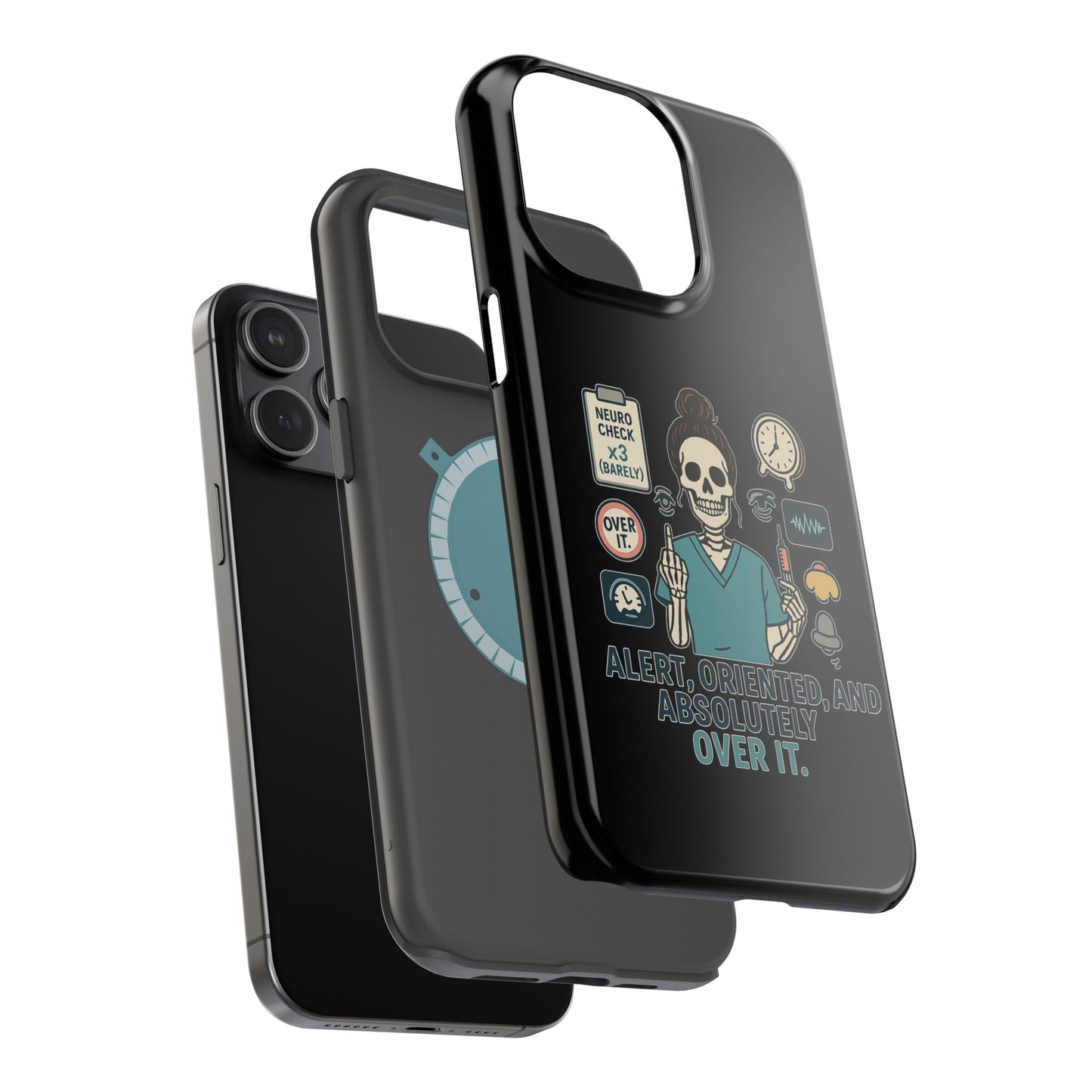 “Alert, Oriented, and Absolutely Over It” – Sarcastic Nurse Phone Case