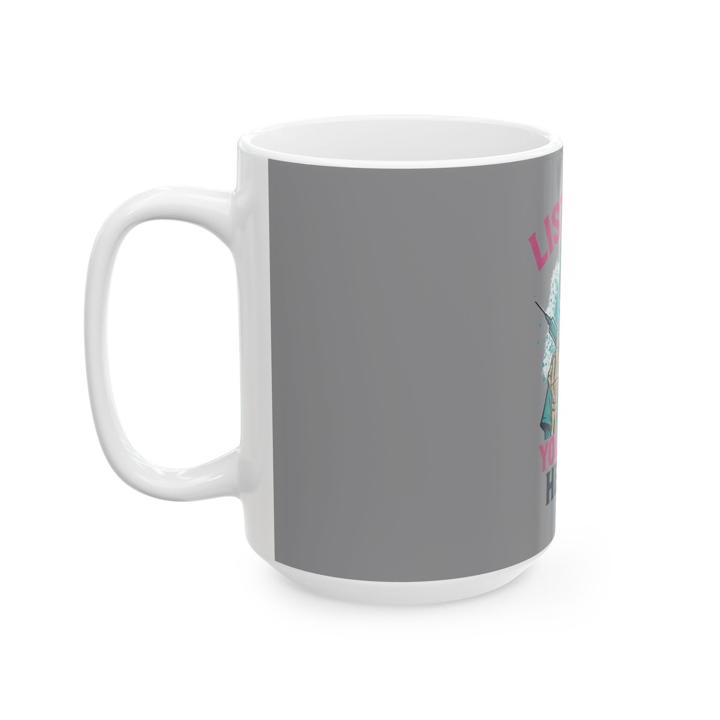 “Listen Up, You Basic Heifer” – Sarcastic Mug