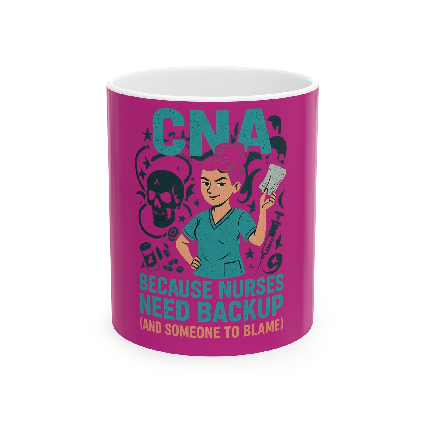 “CNA Because Nurses Need Backup (And Someone to Blame)” – CNA Life Mug