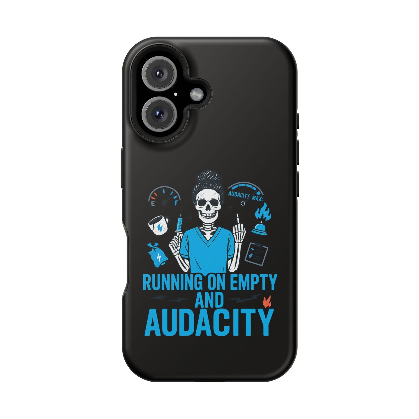 “Running on Empty and Audacity” – Nurse Chaos Phone Case