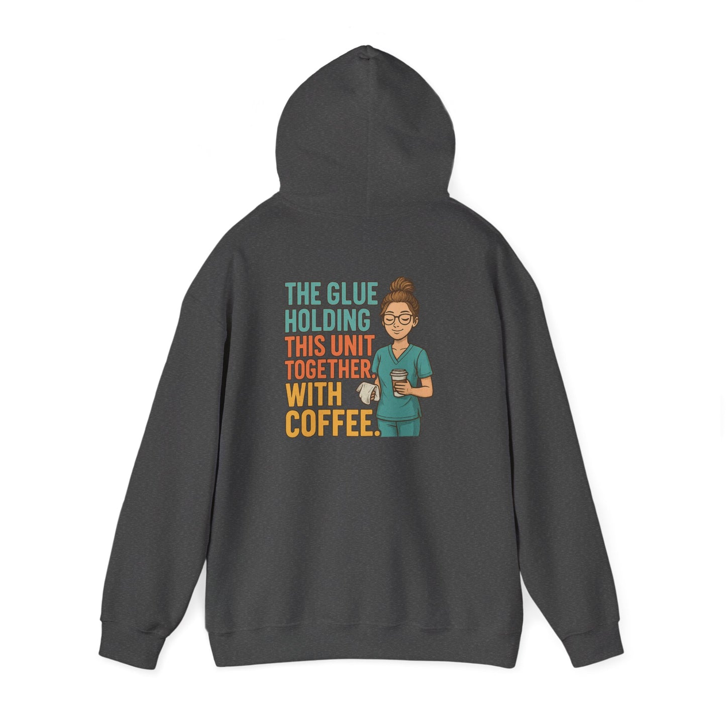 “The Glue Holding This Unit Together – CNA” – Chaotic CNA Hoodie