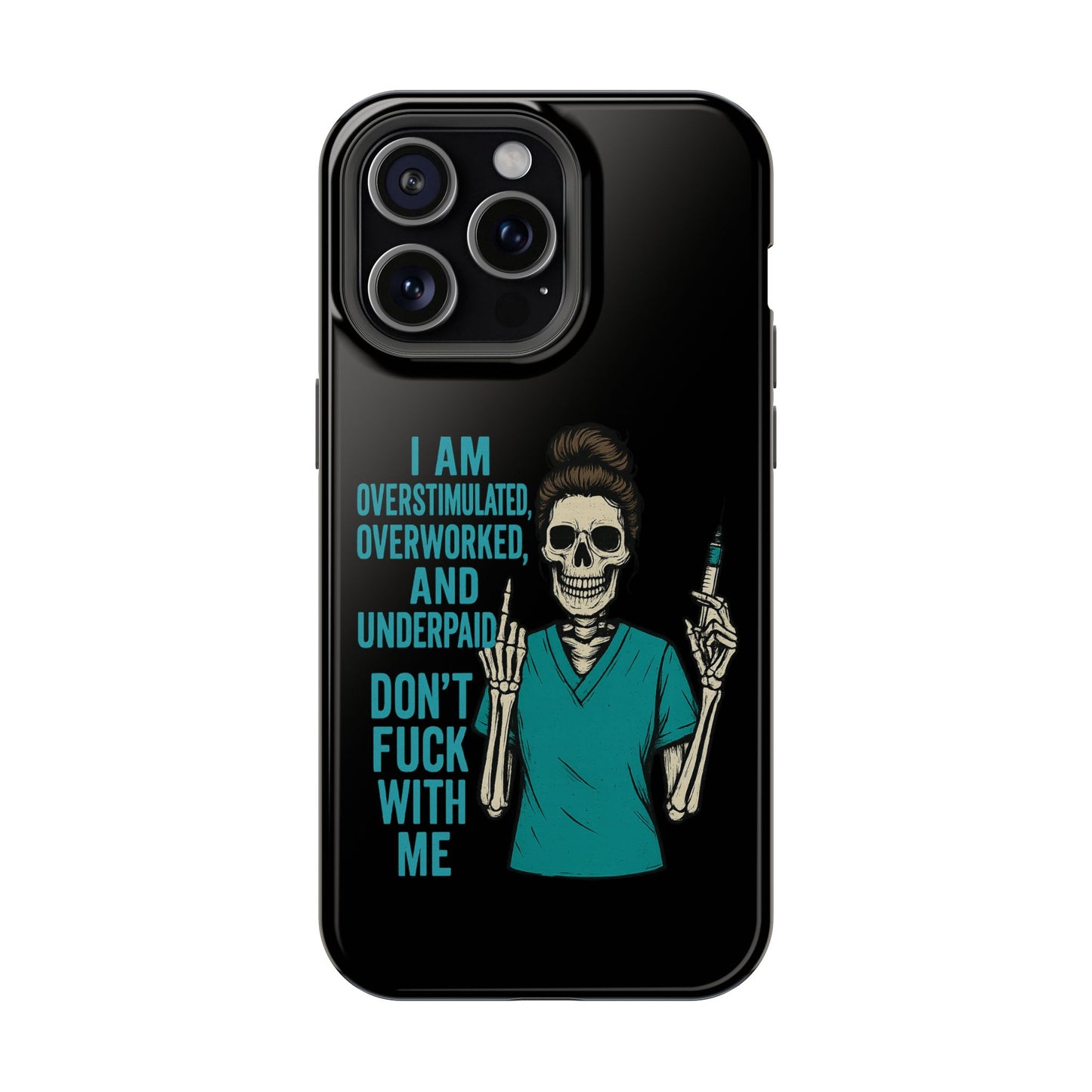 Magnetic Phone Cases, Overworked Healthcare Worker, Nurse Gift, Halloween, Funny Quote, Tough Cases