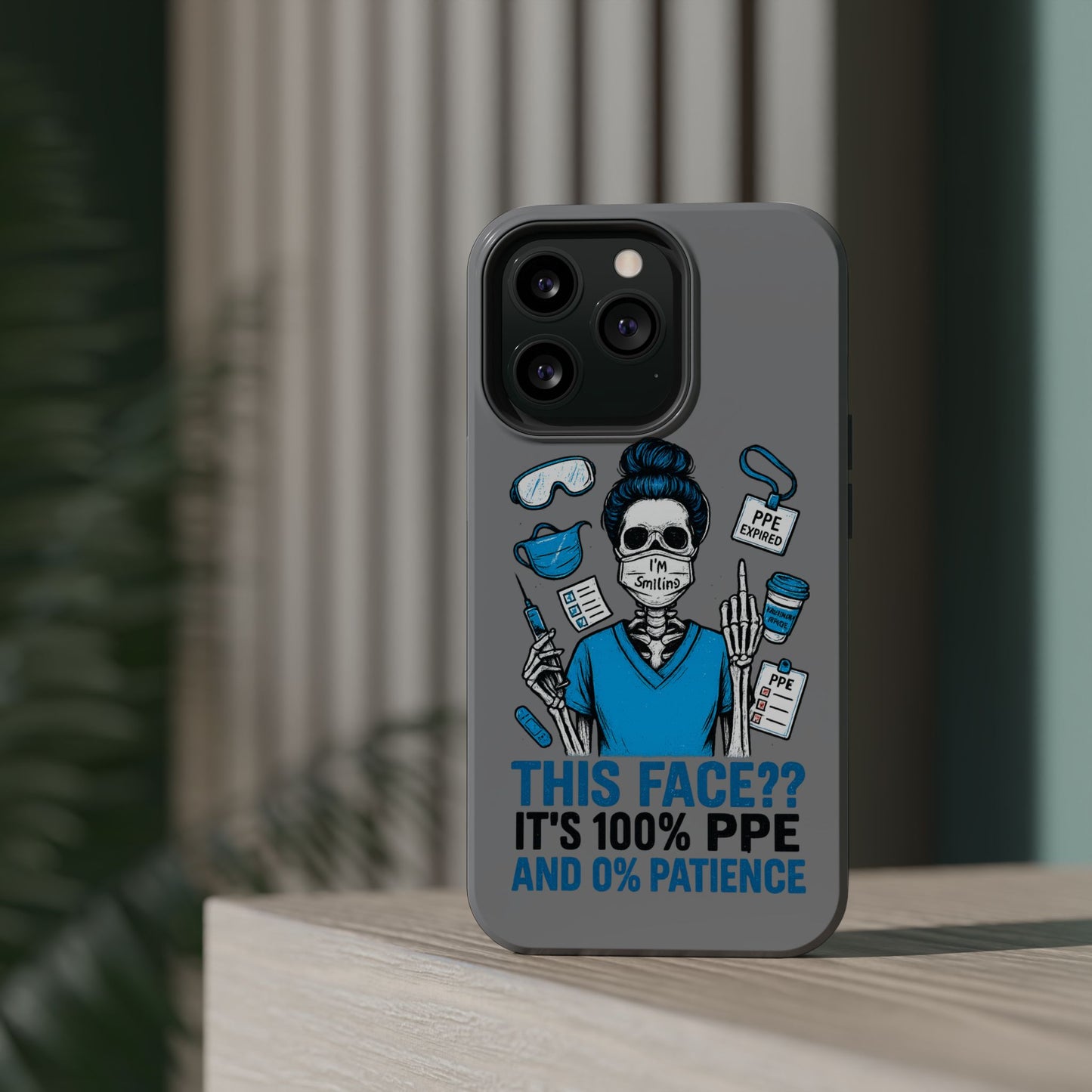 “This Face? It’s 100% PPE and 0% Patience.” – Chaos Nurse Phone Case