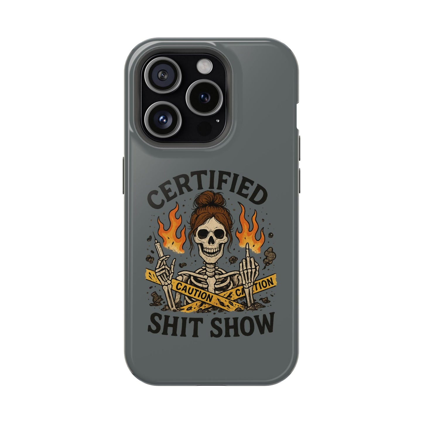 “Certified Shit Show” – Chaotic Nurse Phone Case