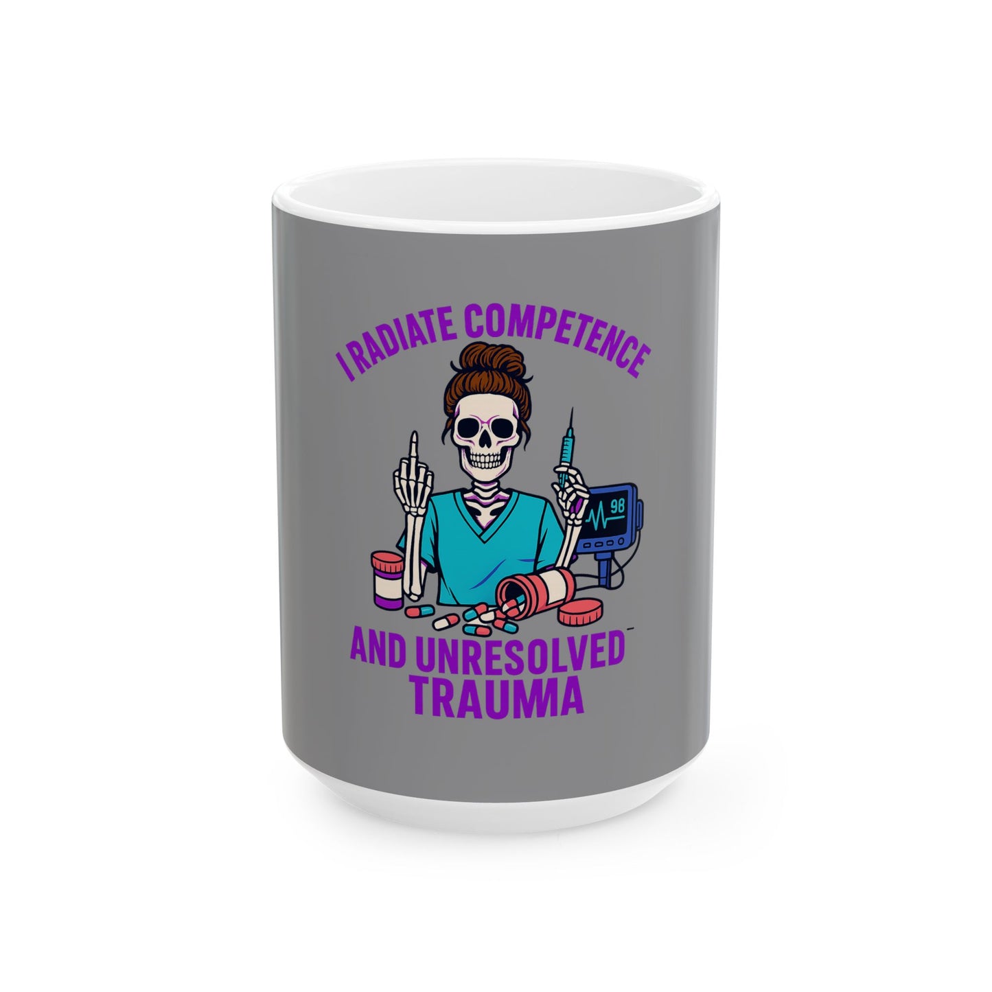Sassy Skeleton Mug, I Radiate Competence and Unresolved Trauma Coffee Cup, Unique Gift for Nurses, Therapist Humor, Funny Office Decor
