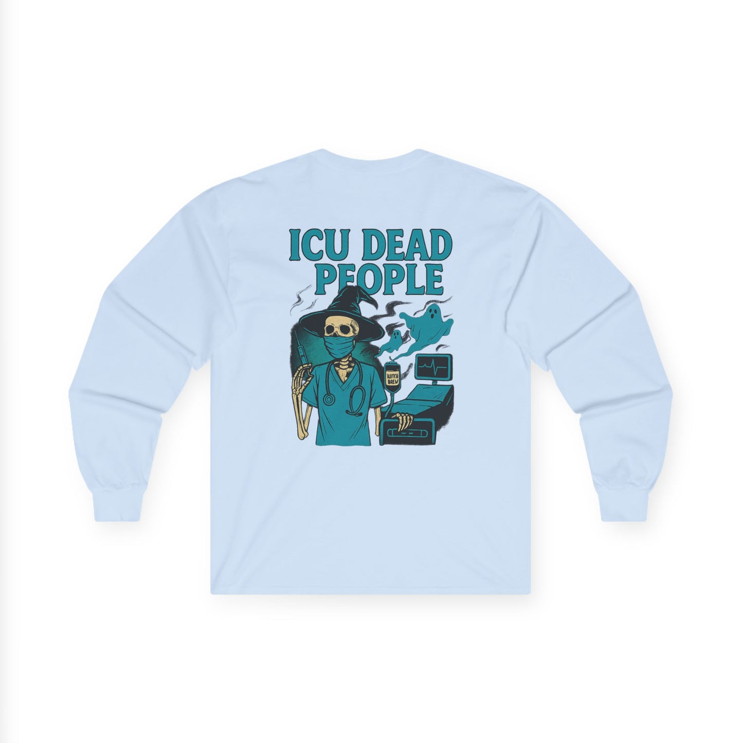 ICU Dead People Long Sleeve Tee, Funny Healthcare Shirt, Medical Humor Gift, Unisex Shirt for Nurses, Casual Wear for Health Workers