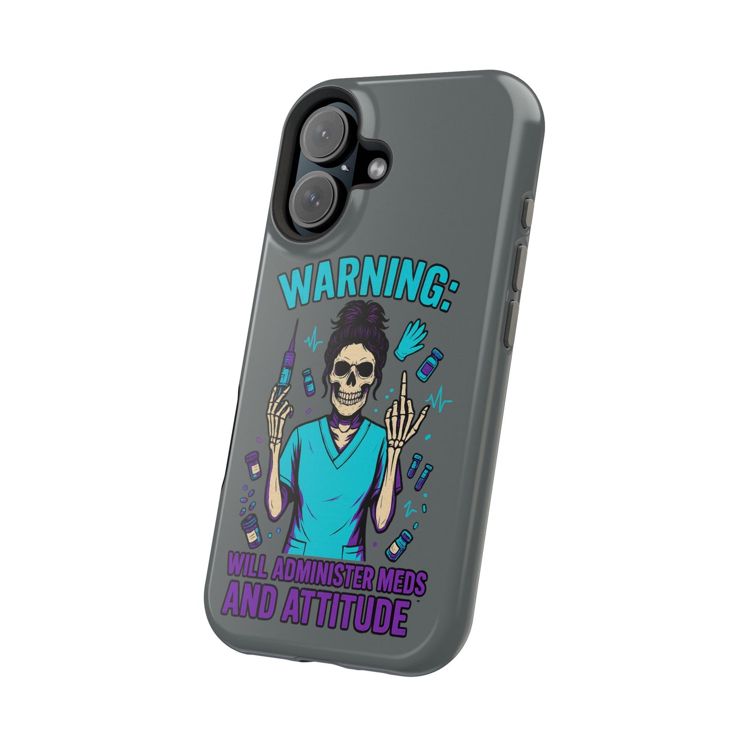 Warning: Meds & Attitude Magnetic Tough Cases | Nurse Gift, Skull Design, Phone Accessory, Healthcare Humor Case, Unique Tech Accessory