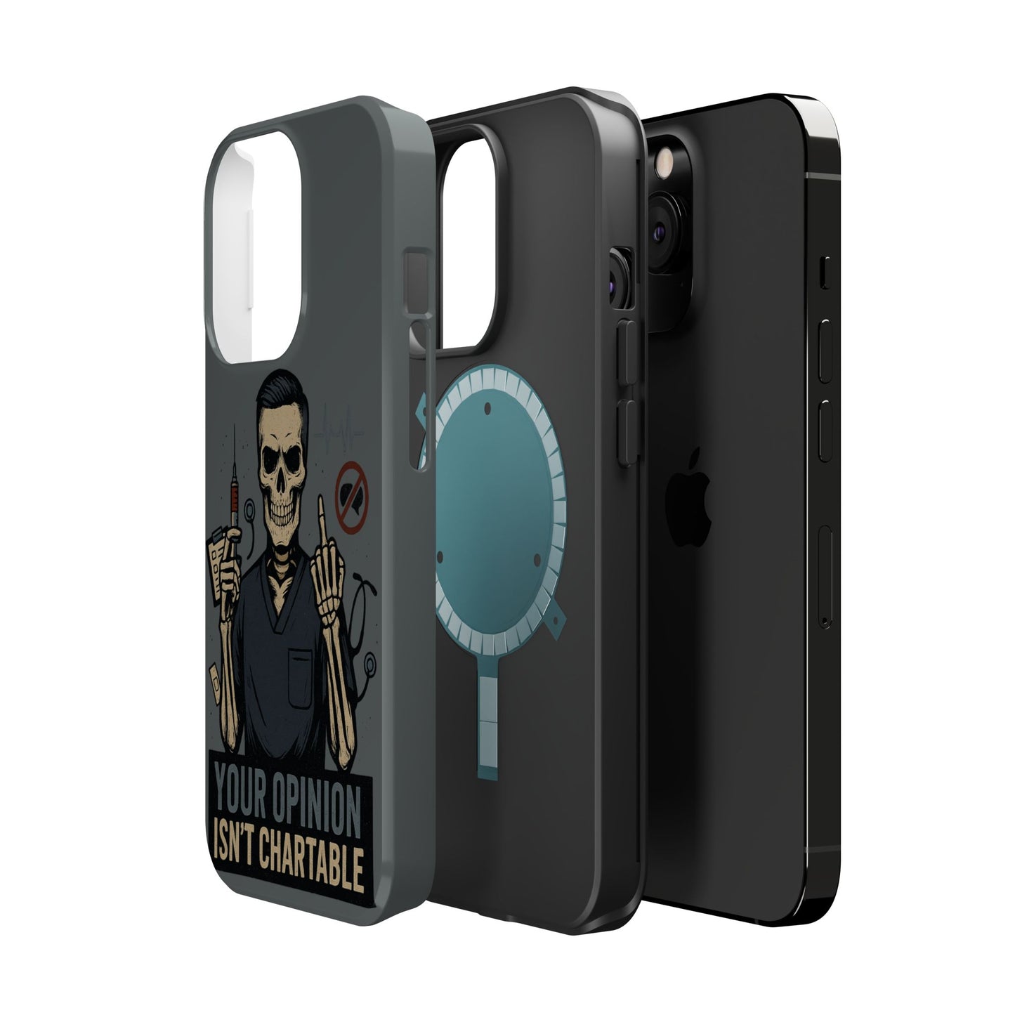 “Your Opinion Isn’t Chartable” – Nurse Phone Case for Men