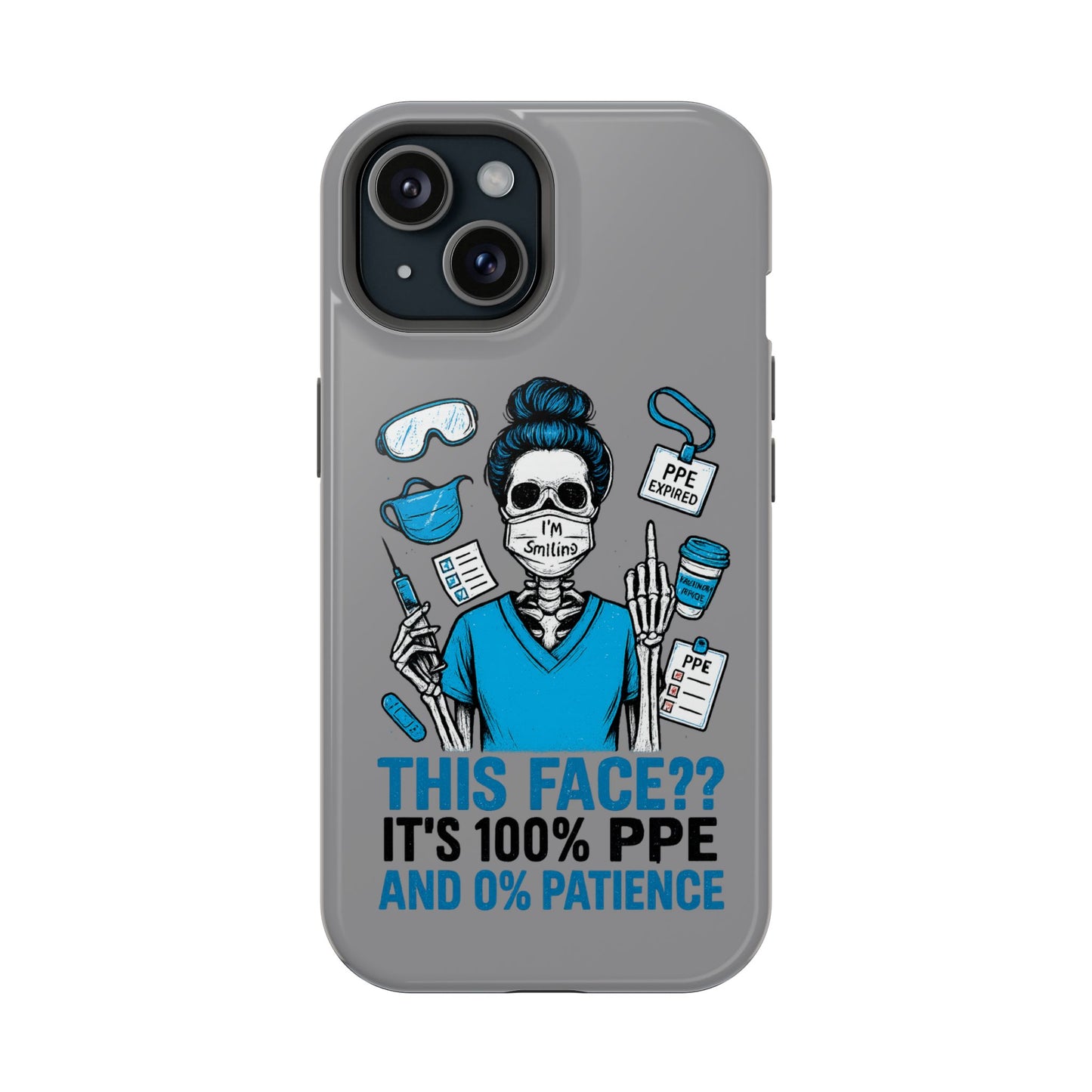 “This Face? It’s 100% PPE and 0% Patience.” – Chaos Nurse Phone Case