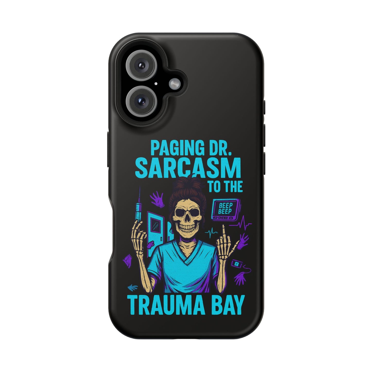 Medical Humor Magnetic Cases - Paging Dr. Sarcasm, Doctor Phone Case, Funny Gift for Nurses, Hospital Staff, Sarcastic Design