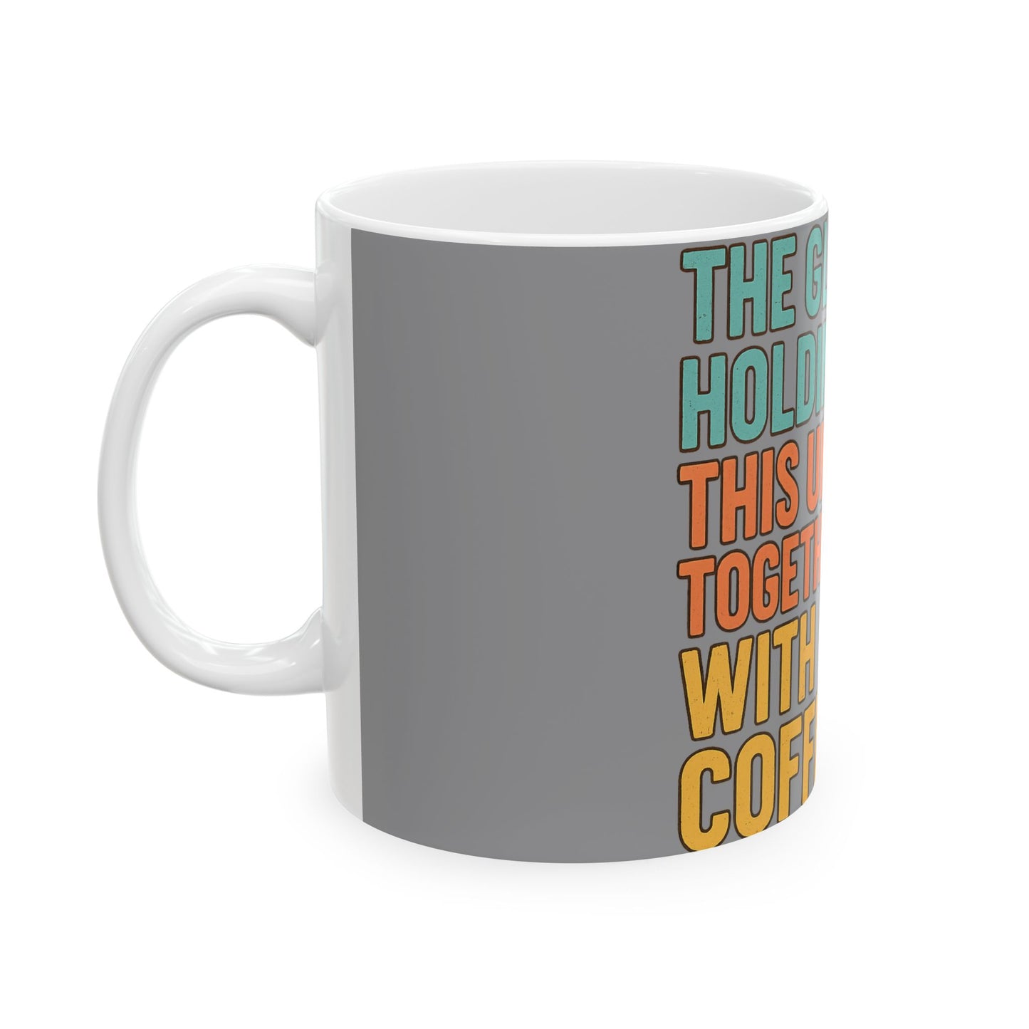 “The Glue Holding This Unit Together – CNA” – CNA Life Mug