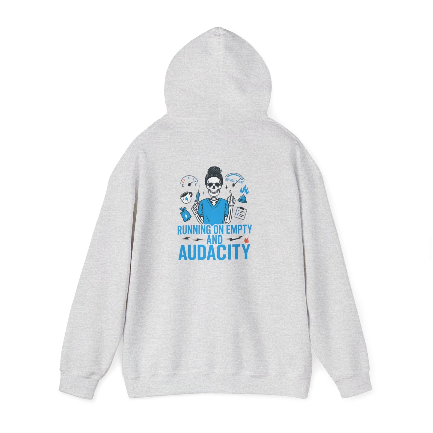 “Running on Empty and Audacity” – Chaotic Nurse Hoodie