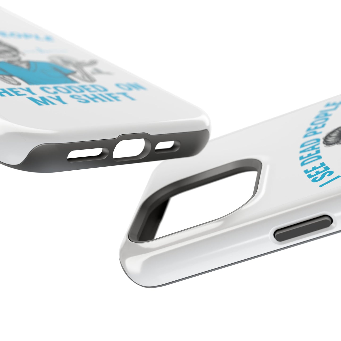Magnetic Phone Case - I See Dead People, Fun Gift for Nurses, Quirky Healthcare Accessory, Medical Humor, Halloween Novelty, Phone [...]