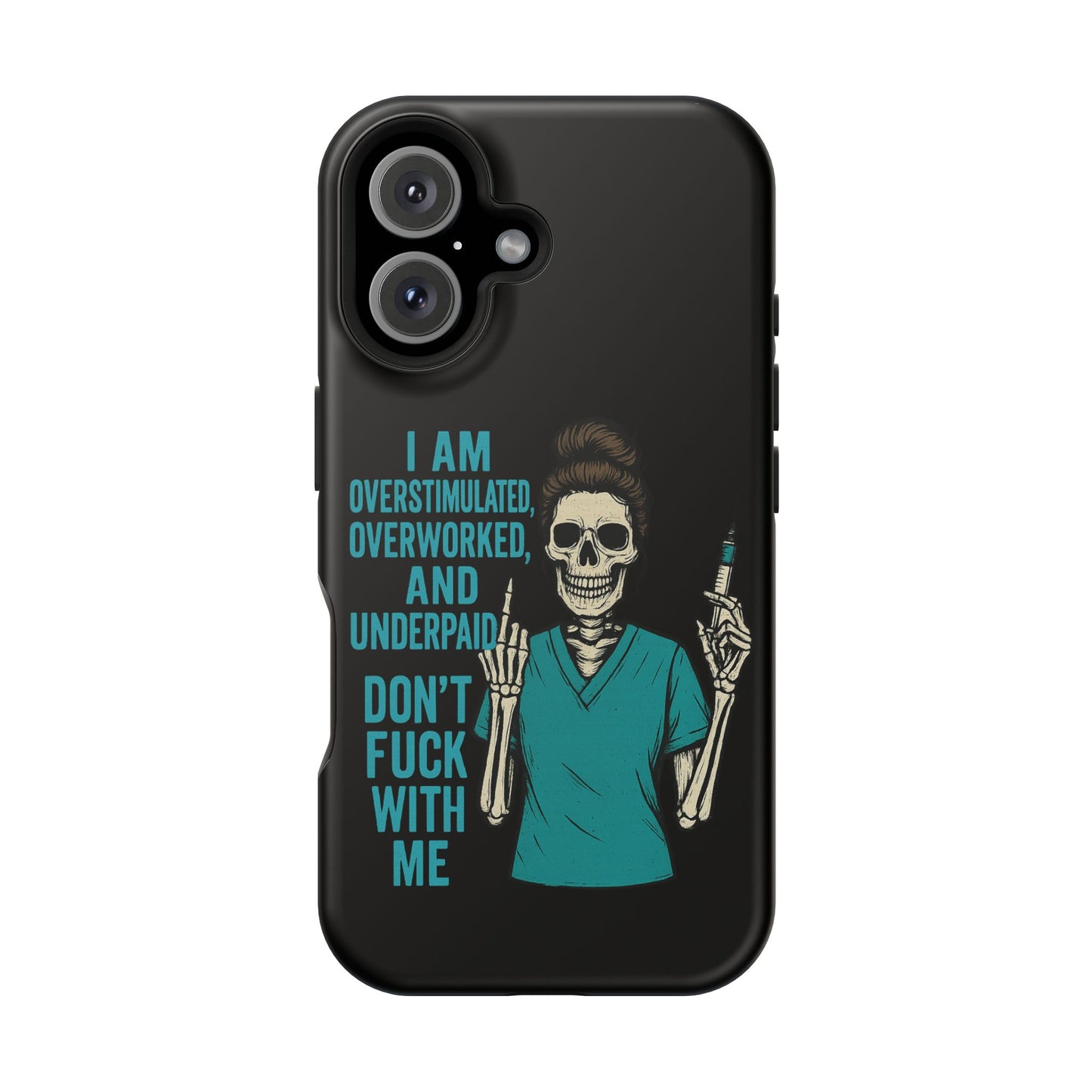 Magnetic Phone Cases, Overworked Healthcare Worker, Nurse Gift, Halloween, Funny Quote, Tough Cases