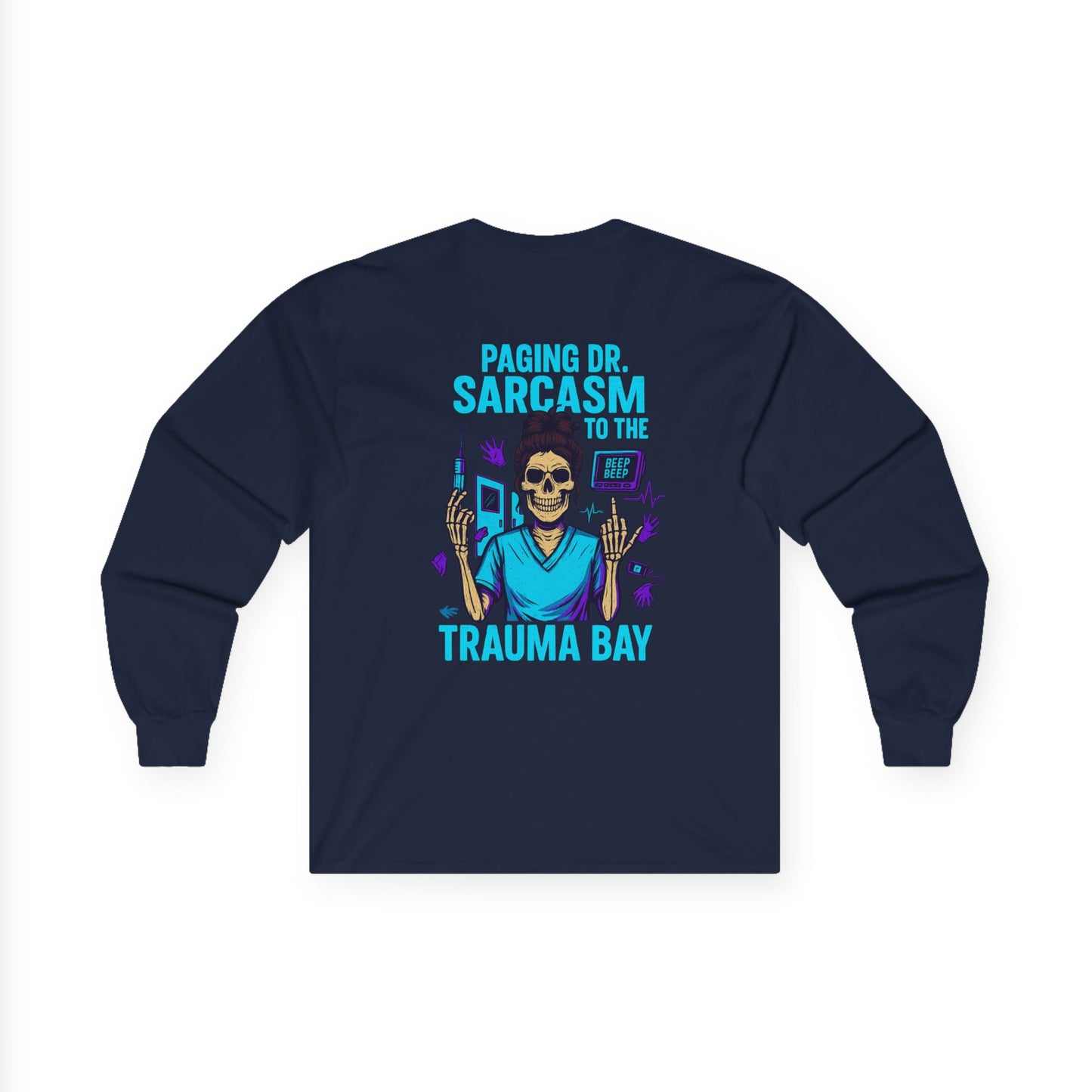 Unisex Long Sleeve Tee - Paging Dr. Sarcasm Graphic Shirt, Perfect Gift for Nurses, Medicine Lovers, Humor Tee, Casual Wear, Halloween [...]