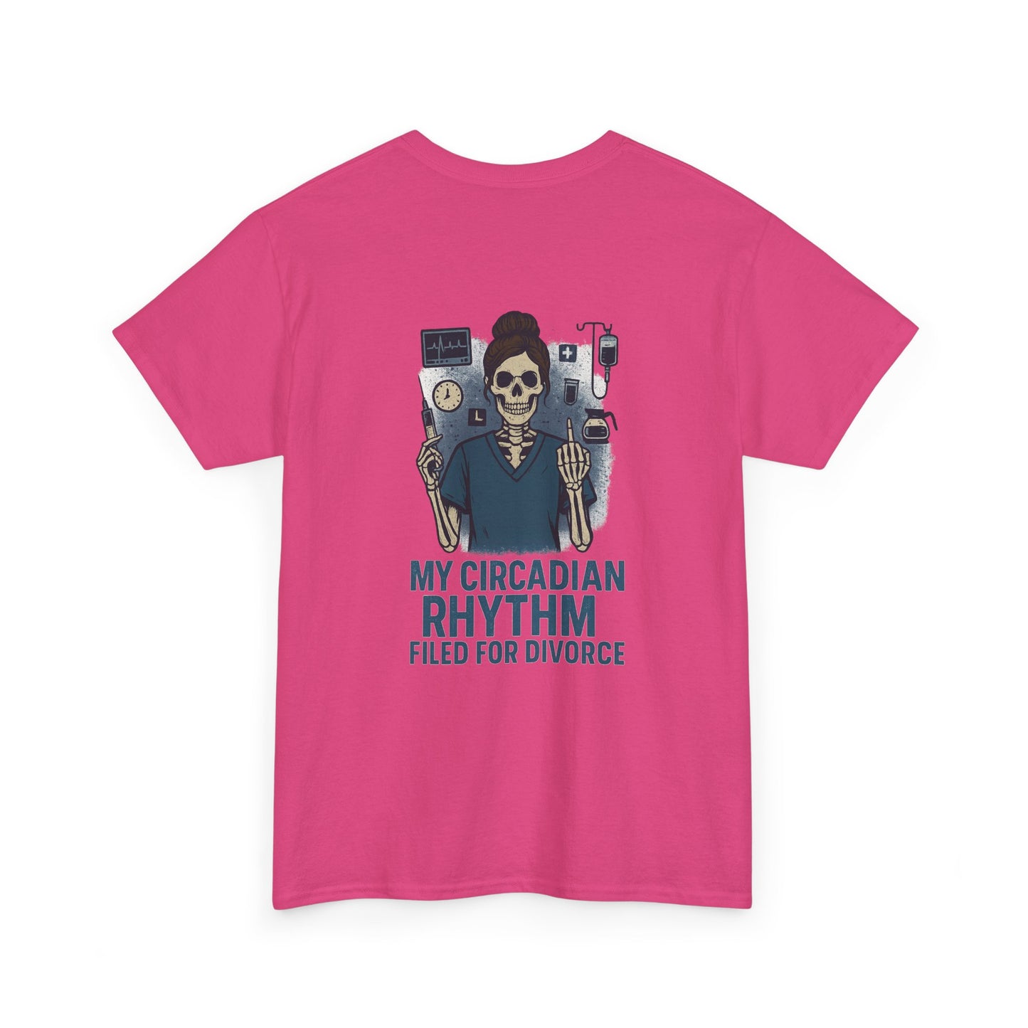 “My Circadian Rhythm Filed for Divorce” – Funny Nurse T-Shirt