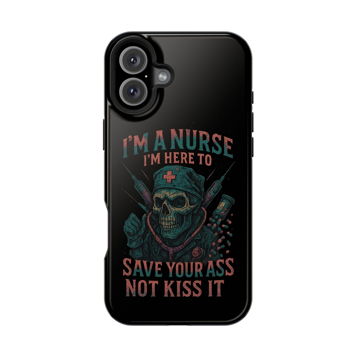 Nurse Humor Phone Case - Magnetic Tough Cases for Healthcare Professionals, Funny Nurse Gifts, Medical Gear, Supportive Nurse Accessories