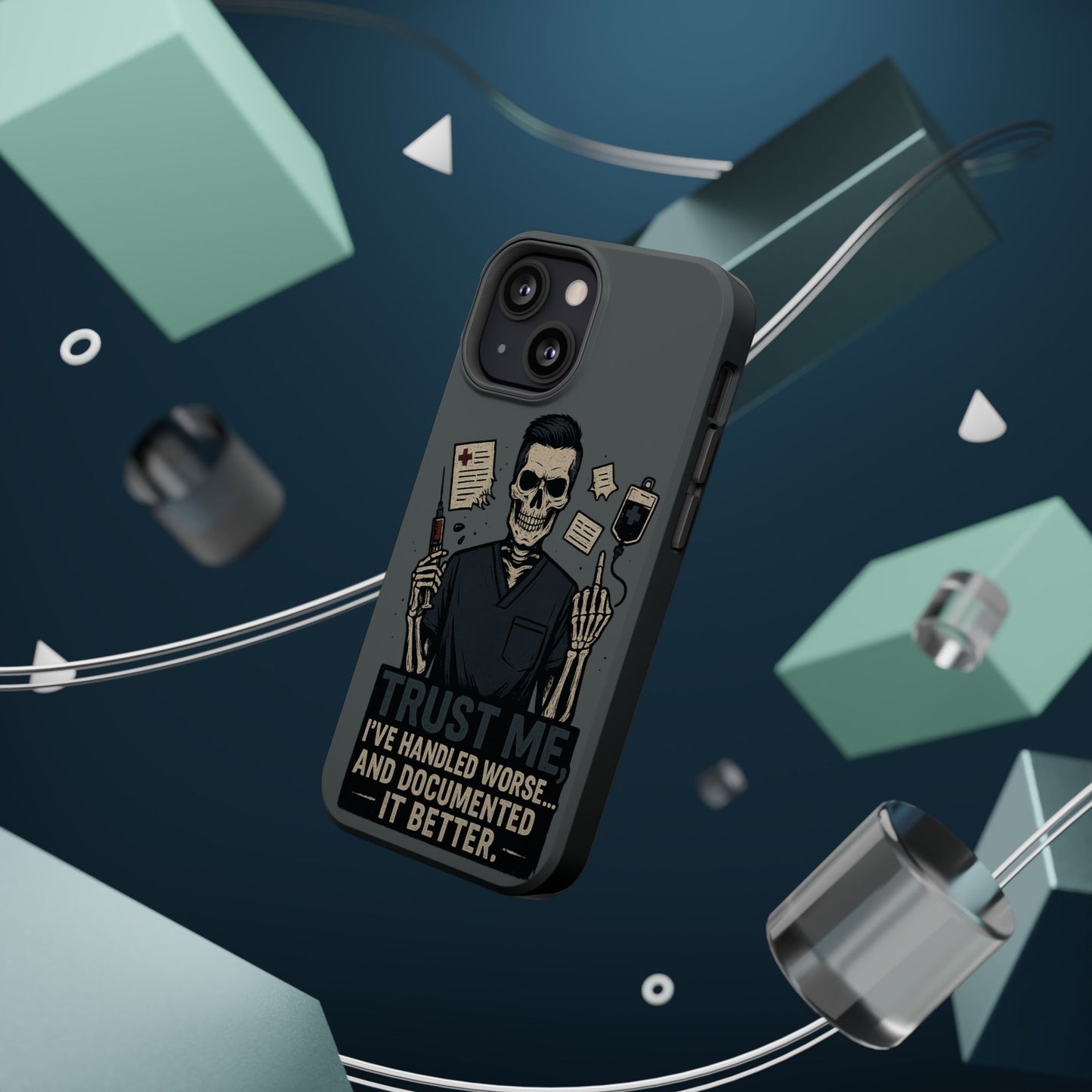“Trust Me. I’ve Handled Worse and Documented It Better” – Nurse Chaos Phone Case