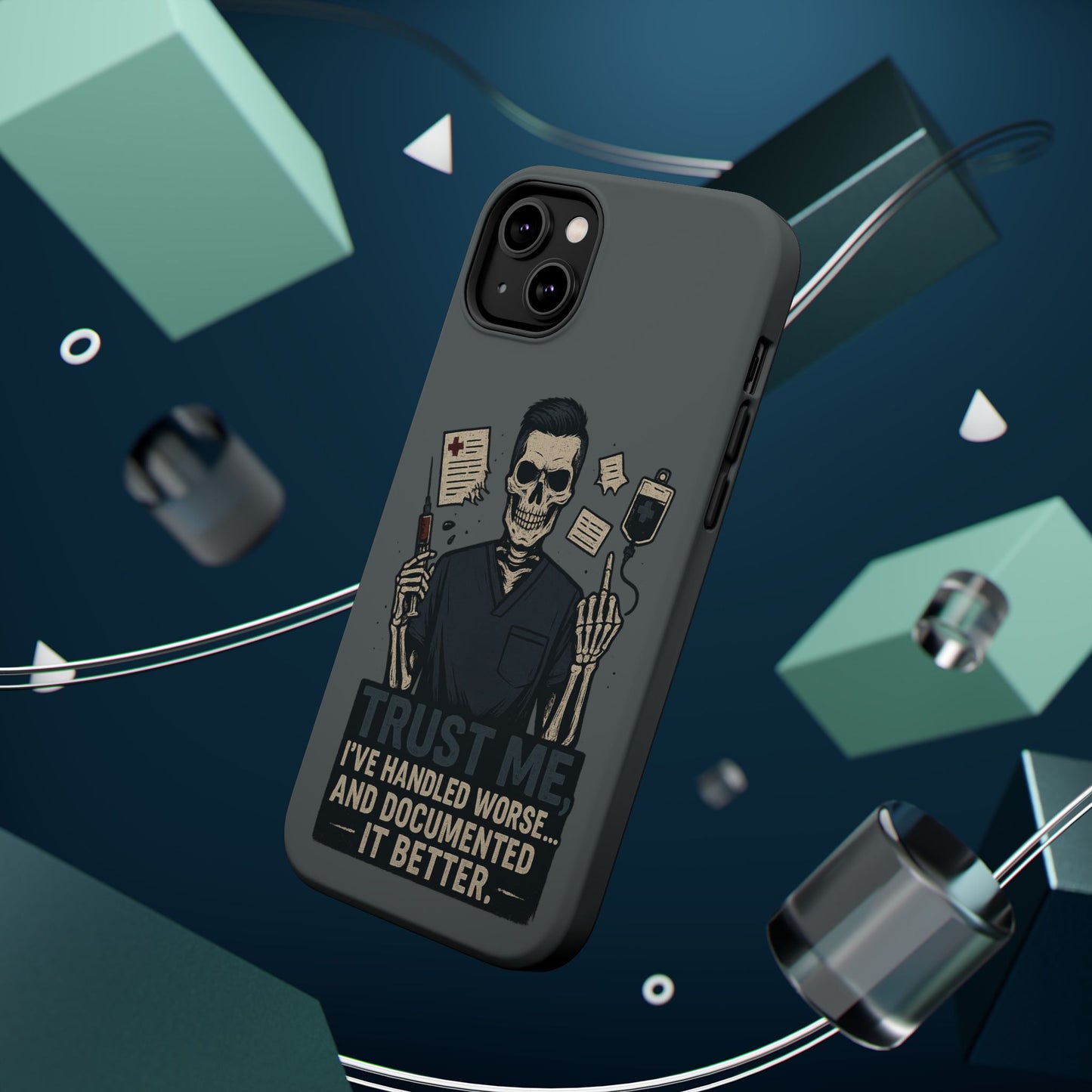 “Trust Me. I’ve Handled Worse and Documented It Better” – Nurse Chaos Phone Case