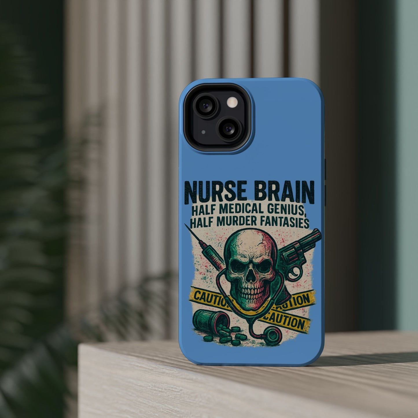 Nurse-Themed Phone Case, Medical Humor, Gift for Nurses, Unique Phone Accessory, Hospital Humor, Durable Tough Case