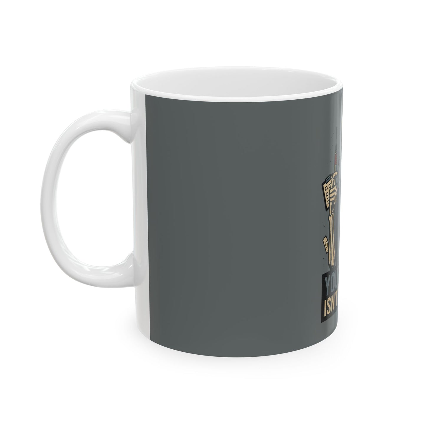 “Your Opinion Isn’t Chartable” – Bold Nurse Mug