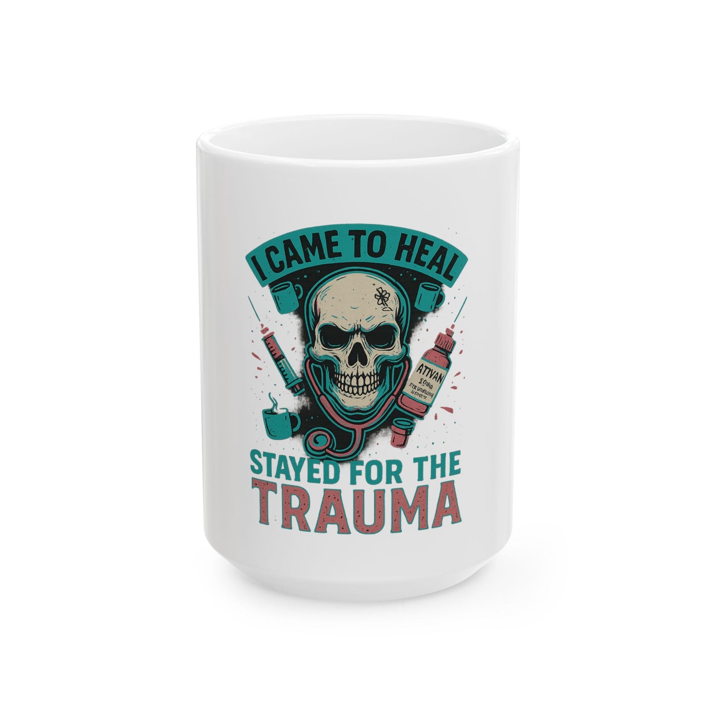 Skull Healing Ceramic Mug, I Came to Heal, Stayed for the Trauma, Funny Coffee Cup, Gift for Healthcare Workers
