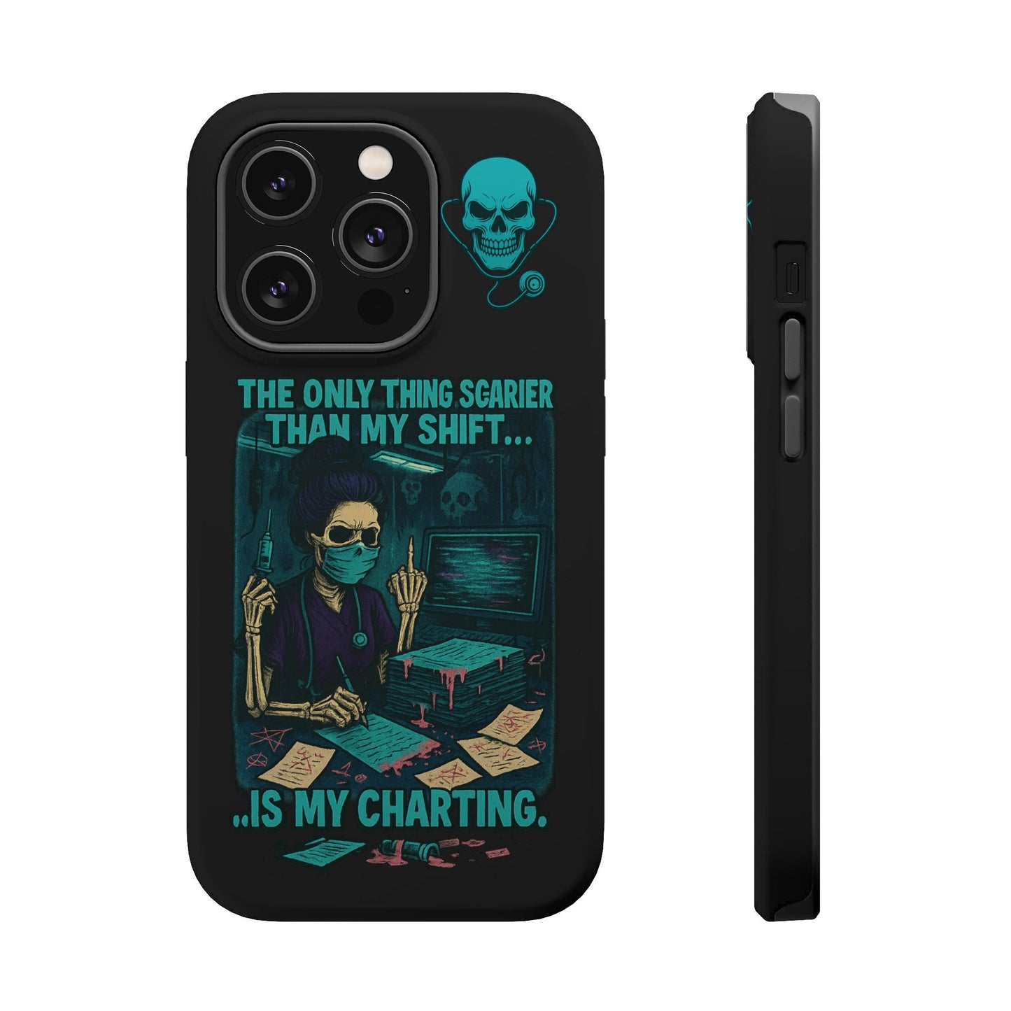 Healthcare Scary Shift Phone Case, Nurse Gift, Medical Humor Case, Halloween Phone accessory, Magnetic Tough Cases