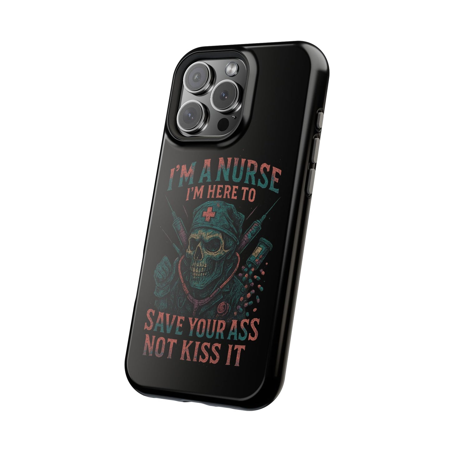 Nurse Humor Phone Case - Magnetic Tough Cases for Healthcare Professionals, Funny Nurse Gifts, Medical Gear, Supportive Nurse Accessories