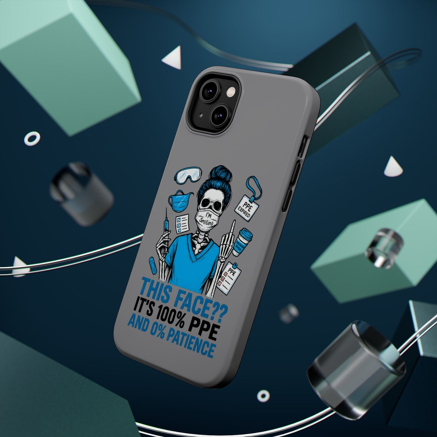 “This Face? It’s 100% PPE and 0% Patience.” – Chaos Nurse Phone Case