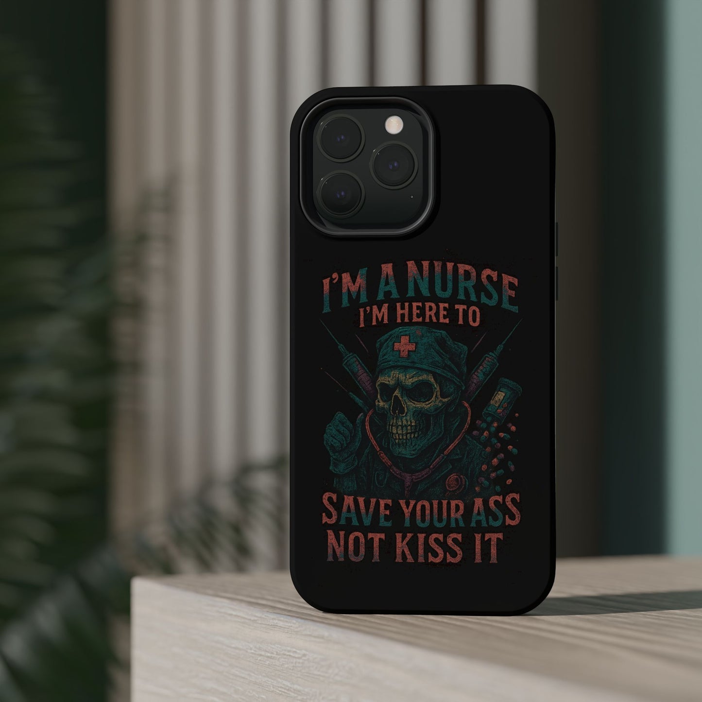 Nurse Humor Phone Case - Magnetic Tough Cases for Healthcare Professionals, Funny Nurse Gifts, Medical Gear, Supportive Nurse Accessories