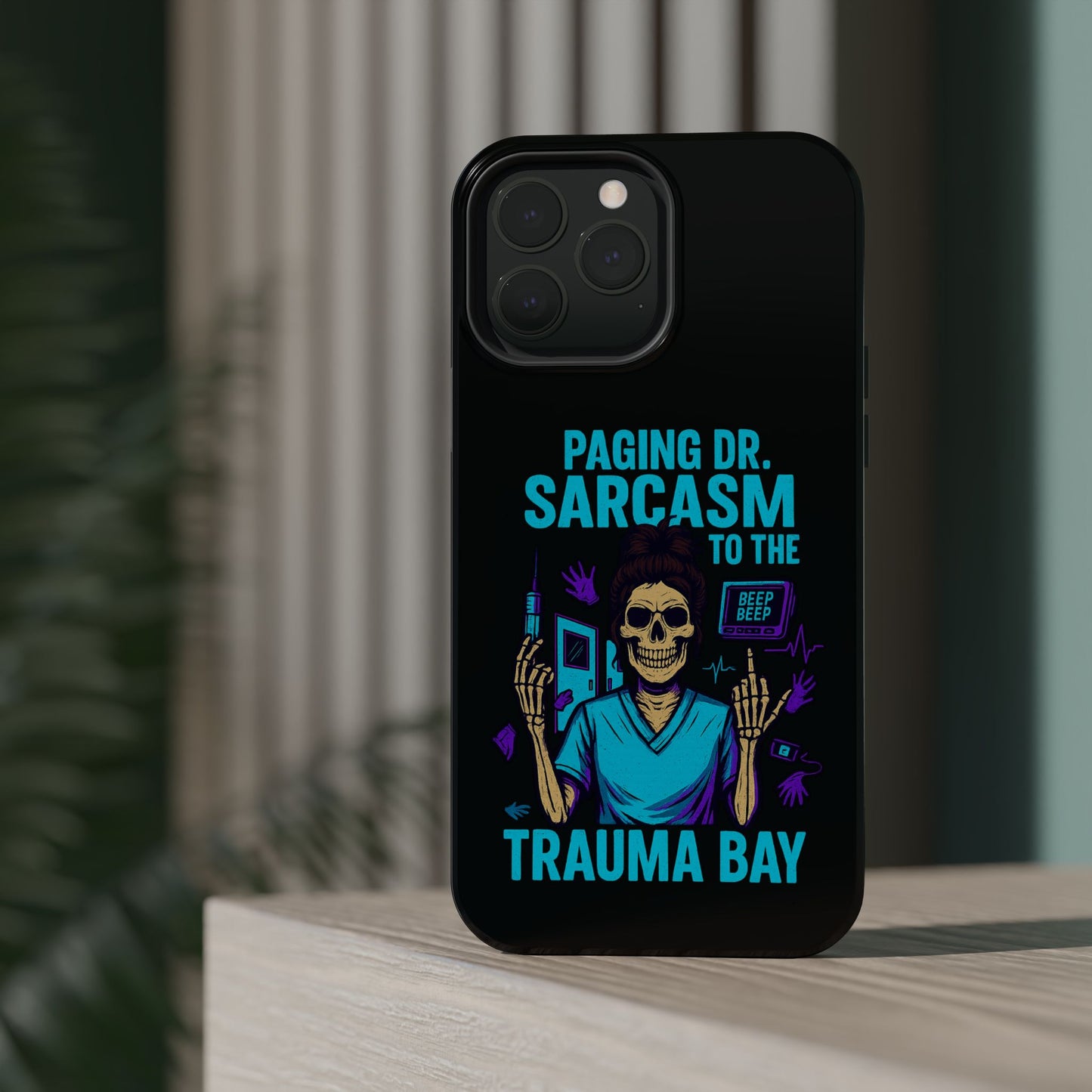 Medical Humor Magnetic Cases - Paging Dr. Sarcasm, Doctor Phone Case, Funny Gift for Nurses, Hospital Staff, Sarcastic Design