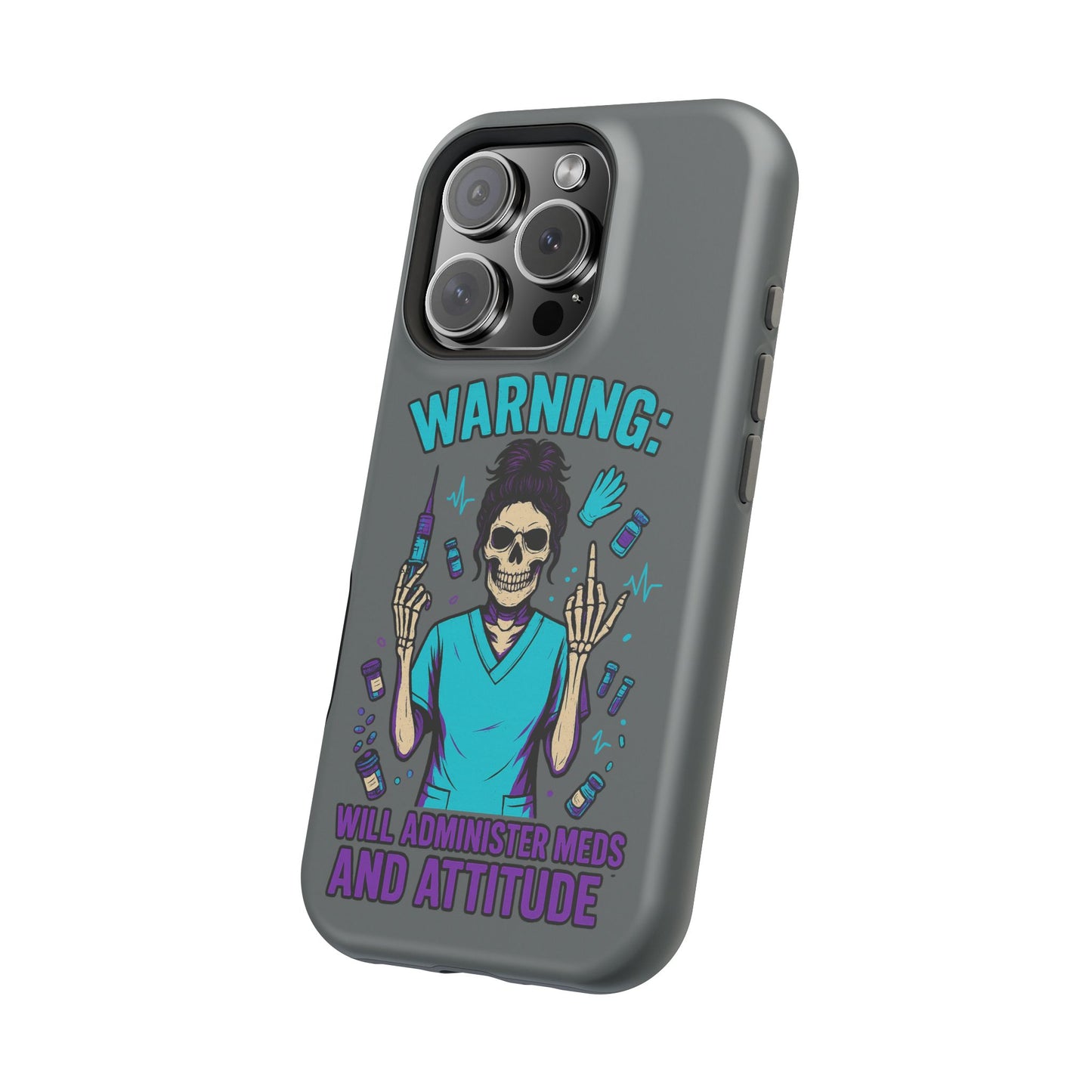 Warning: Meds & Attitude Magnetic Tough Cases | Nurse Gift, Skull Design, Phone Accessory, Healthcare Humor Case, Unique Tech Accessory
