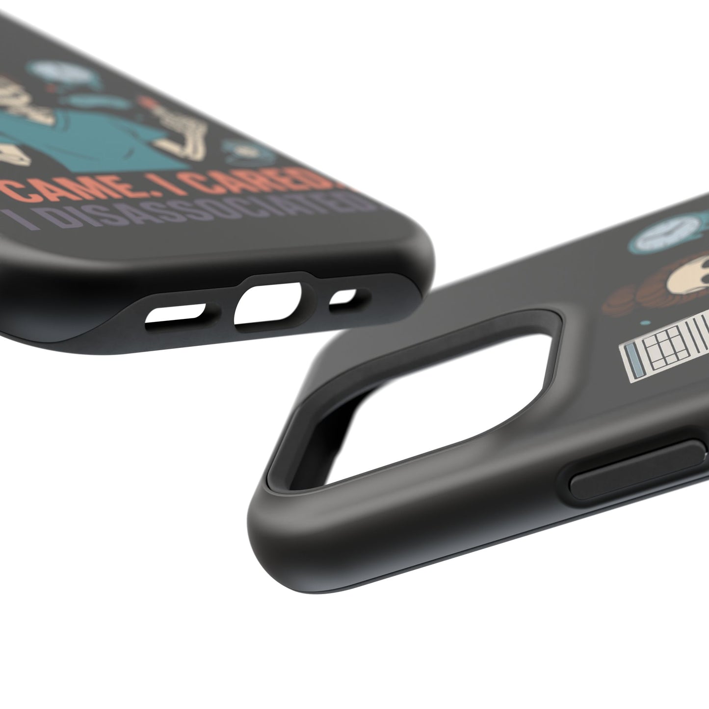 “I Came. I Cared. I Dissociated.” – Sarcastic Nurse Phone Case