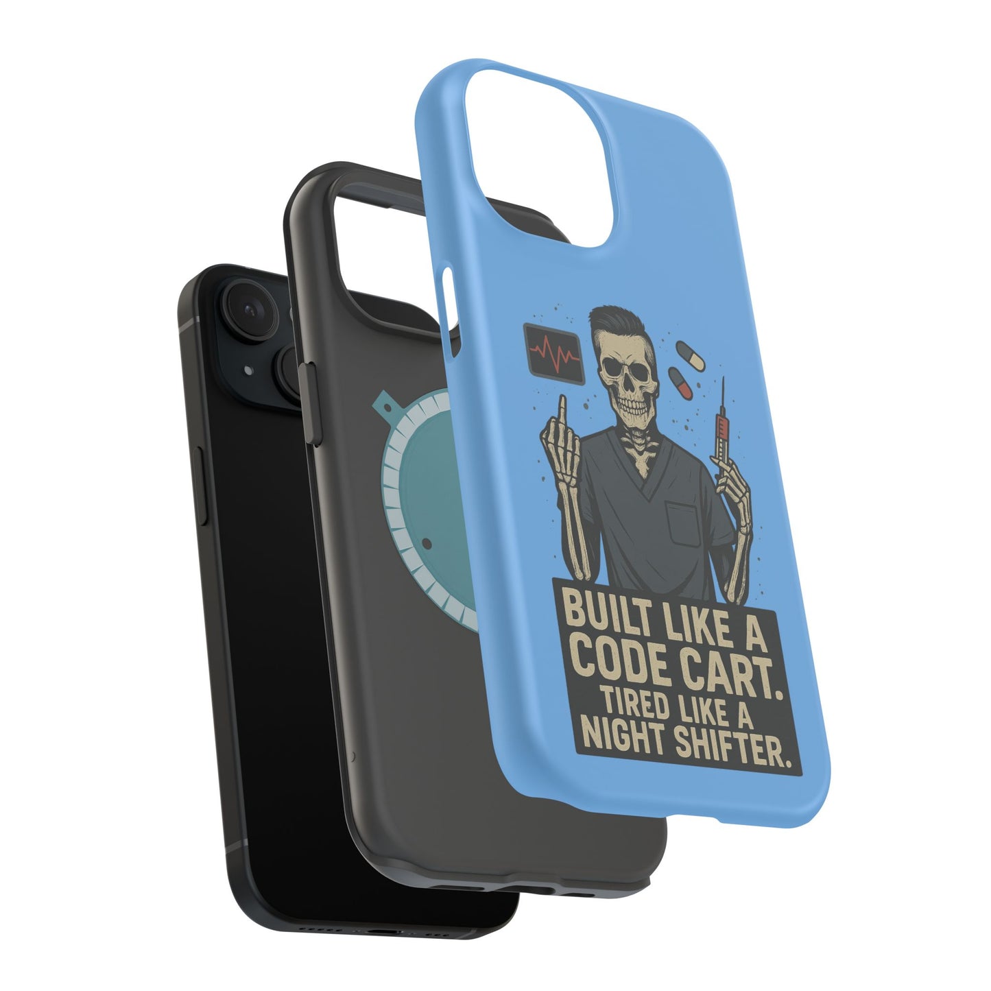 “Built Like a Code Cart. Tired Like a Night Shifter.” – Men’s Nurse Phone Case