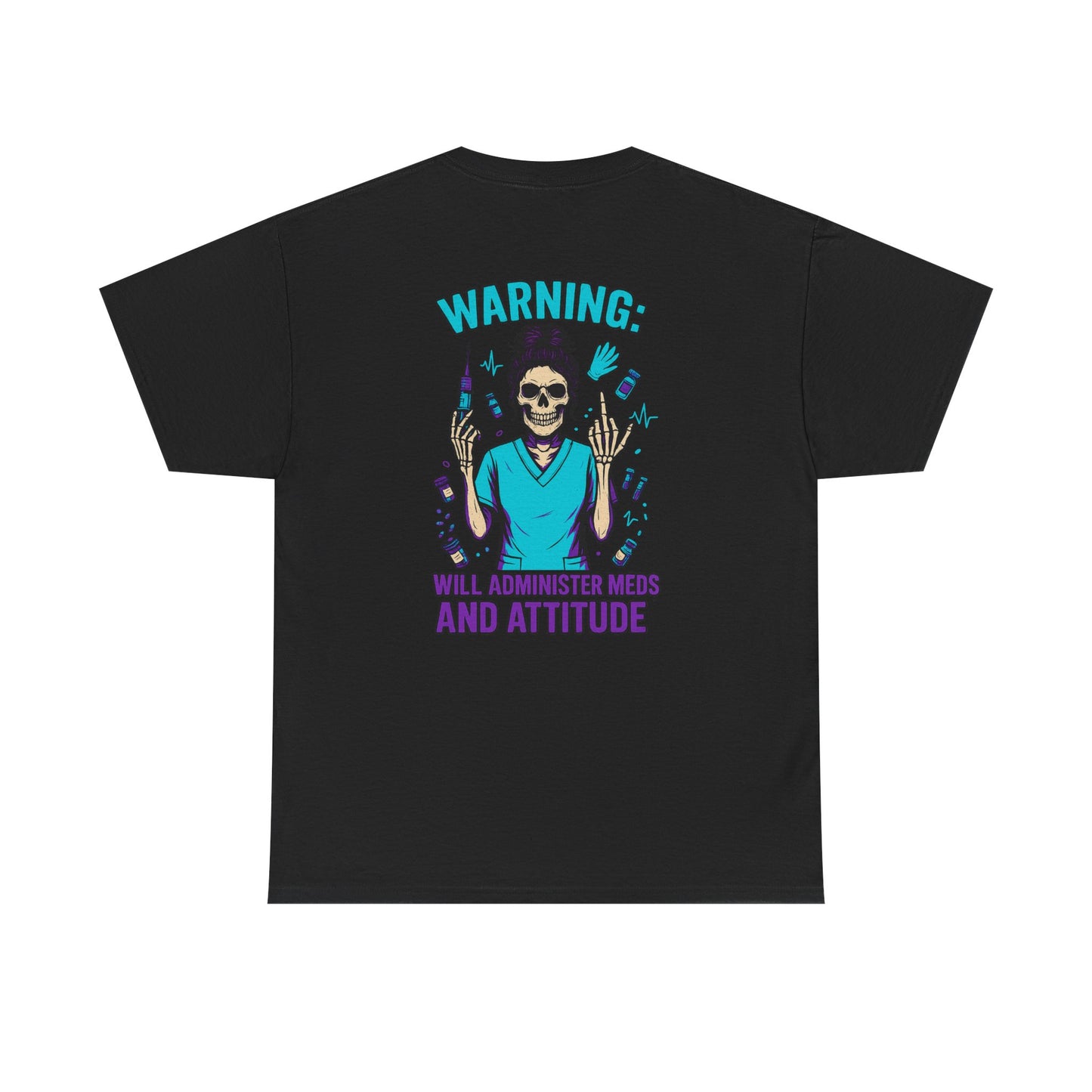 Warning Meds and Attitude Unisex Tee, Skull Graphic Shirt, Funny Nurse T-Shirt, Gift for Healthcare Workers, Halloween Apparel, Casual Wear