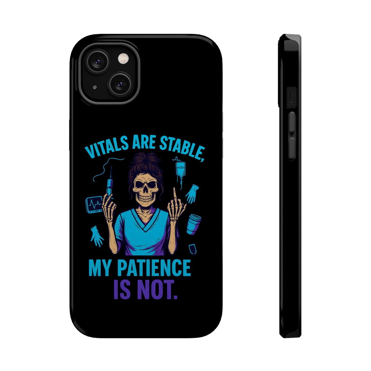Magnetic Phone Case - Vitals Are Stable, My Patience is Not, Funny Phone Cover for Nurses, Medical Staff Gift, Healthcare Humor, [...]
