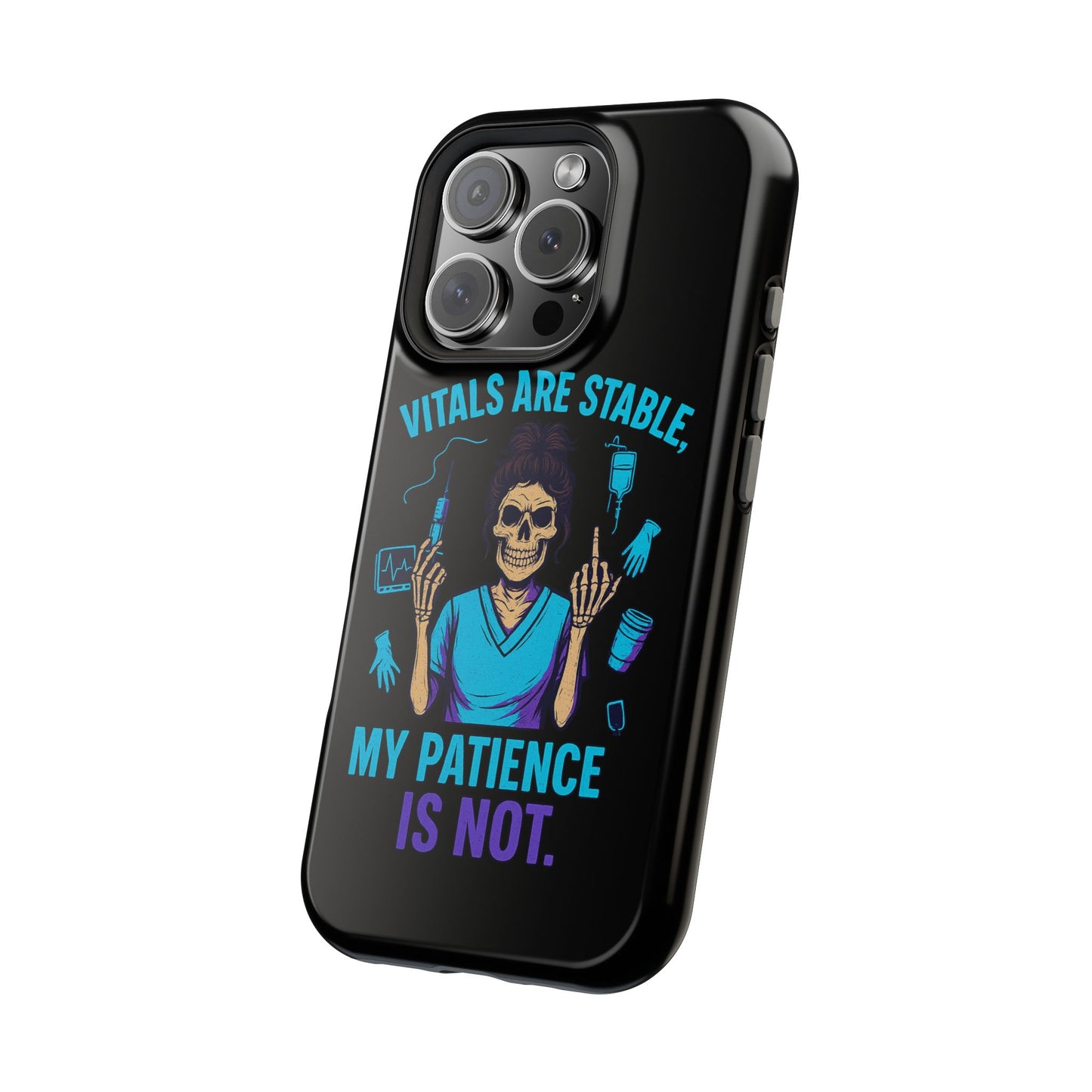 Magnetic Phone Case - Vitals Are Stable, My Patience is Not, Funny Phone Cover for Nurses, Medical Staff Gift, Healthcare Humor, [...]