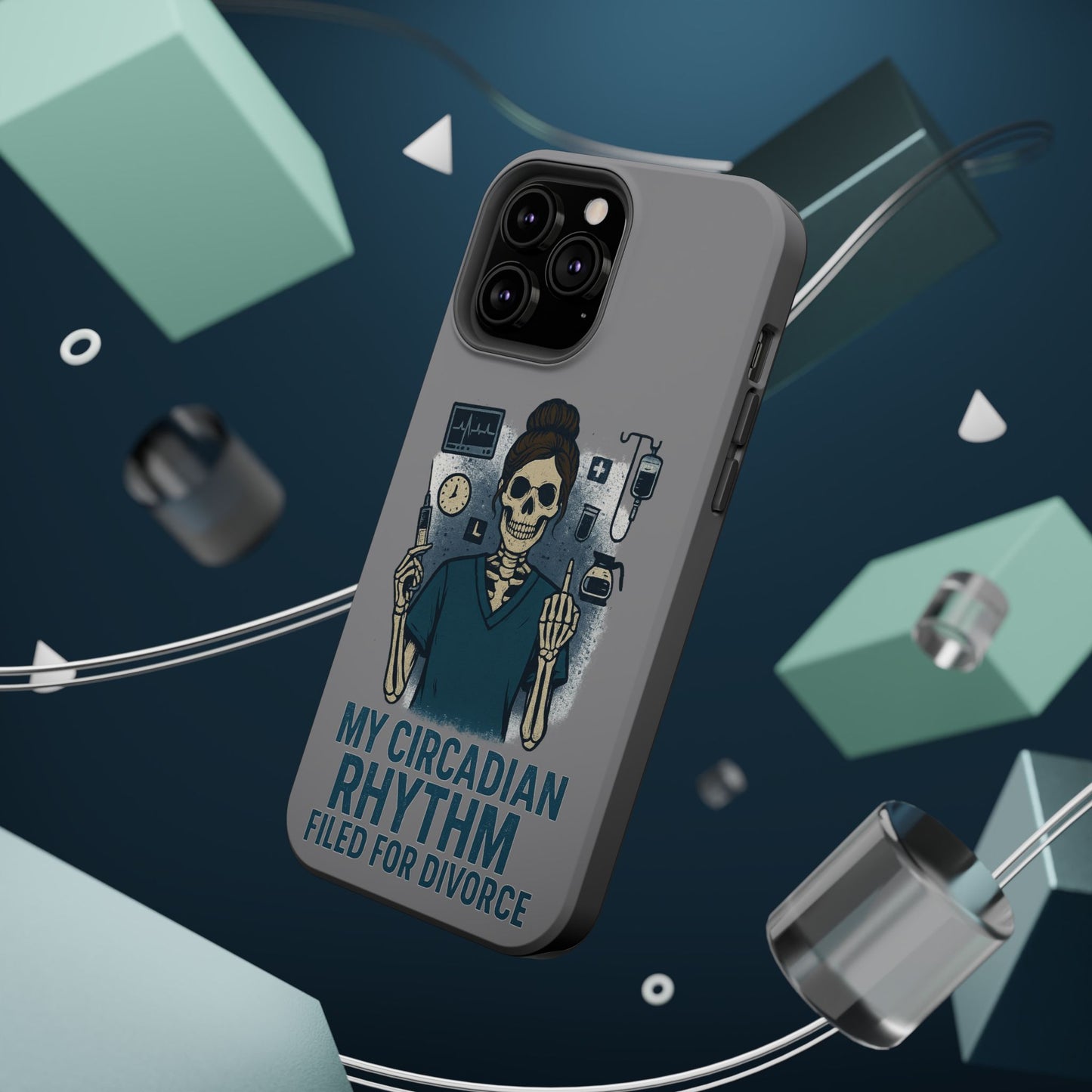 “My Circadian Rhythm Filed for Divorce” – Chaotic Nurse Phone Case