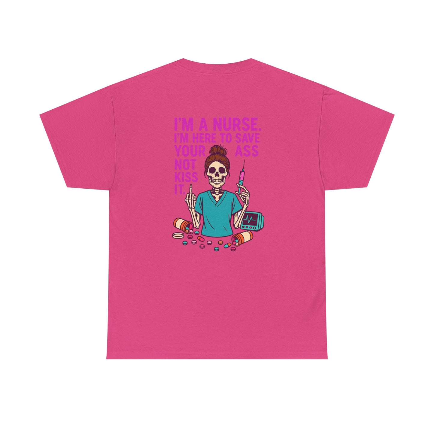 Nurse Humor Tee, Funny Nursing Shirt, Gift for Nurses, Medical Apparel, Healthcare Humor T-Shirt
