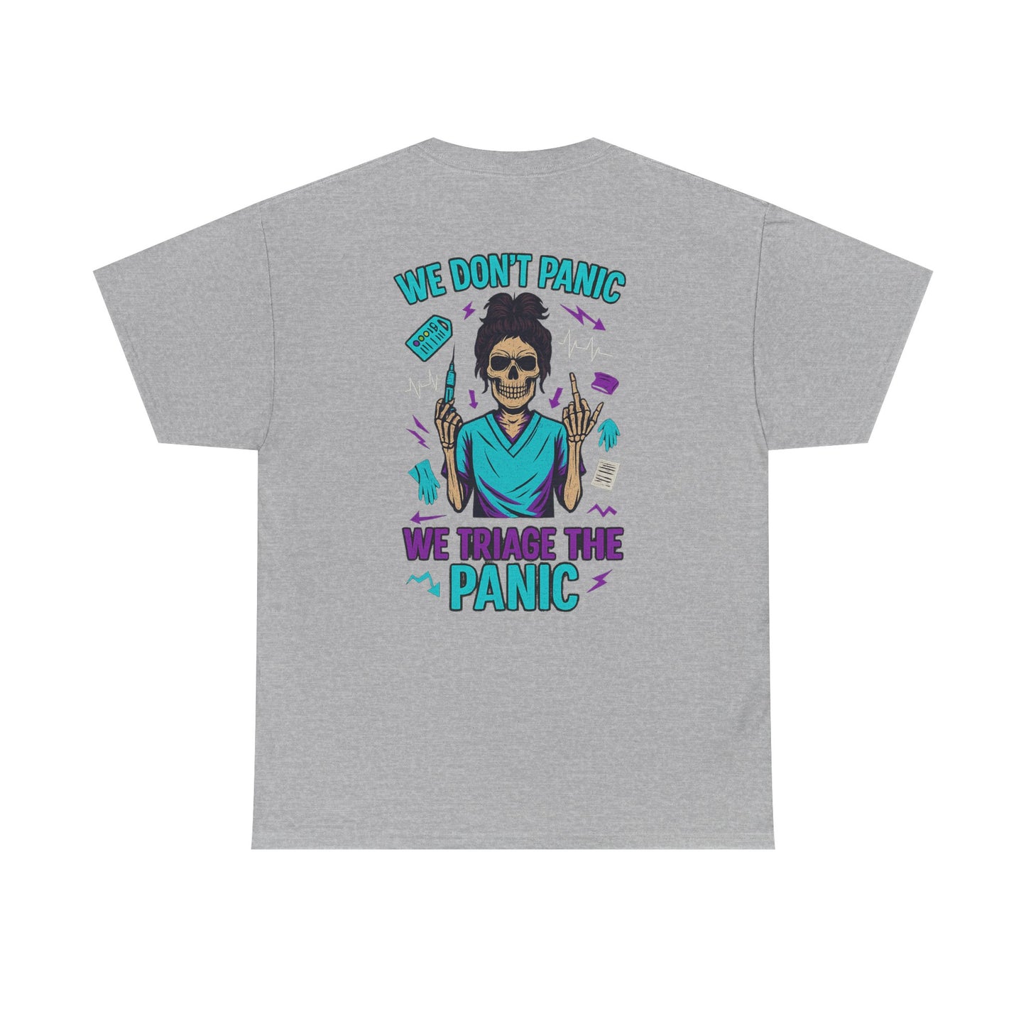 Skull T-Shirt, Medical Humor Tee, We Don't Panic Graphic Tee, Halloween Apparel, Unisex Casual Shirt