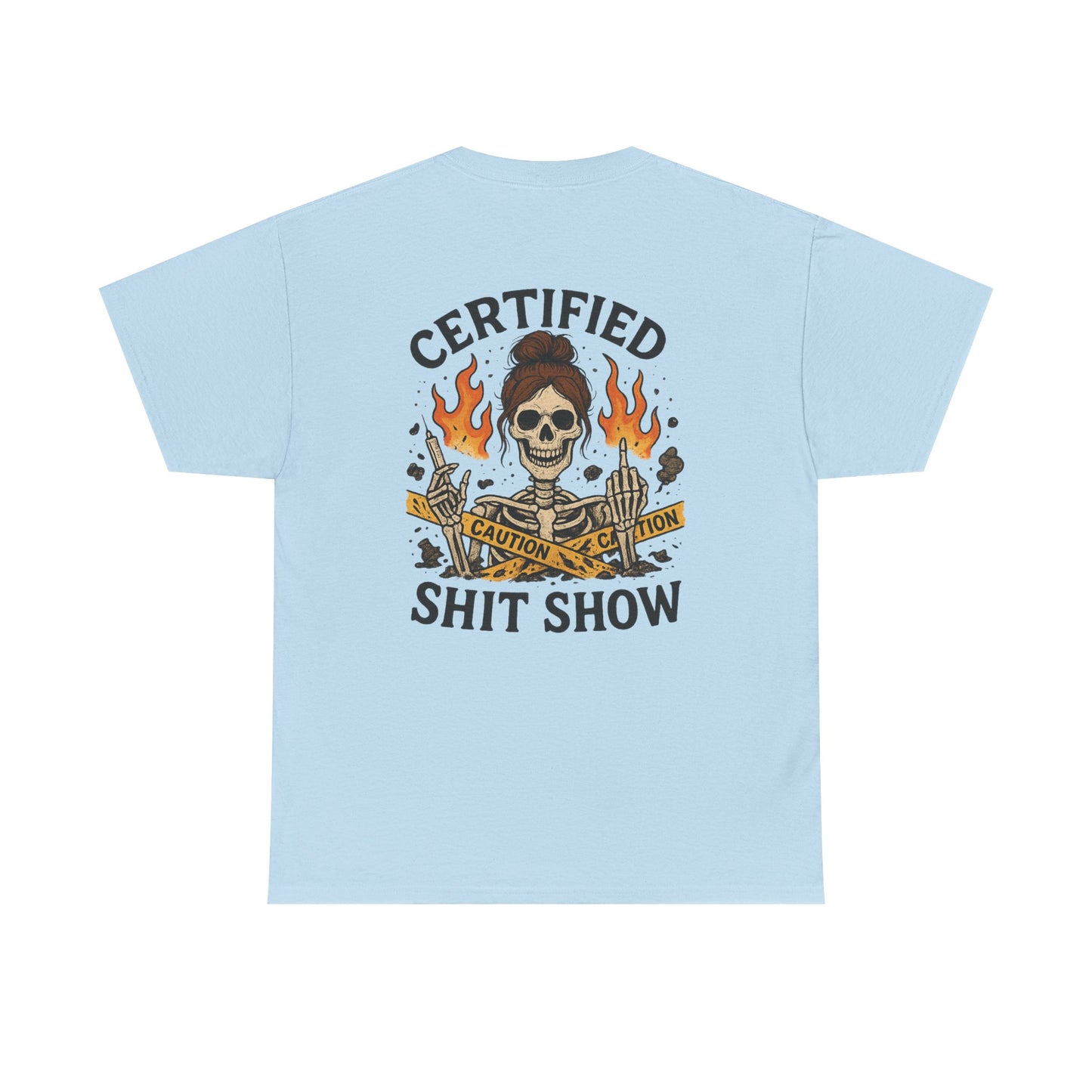 “Certified Shit Show” – Funny Nurse T-Shirt