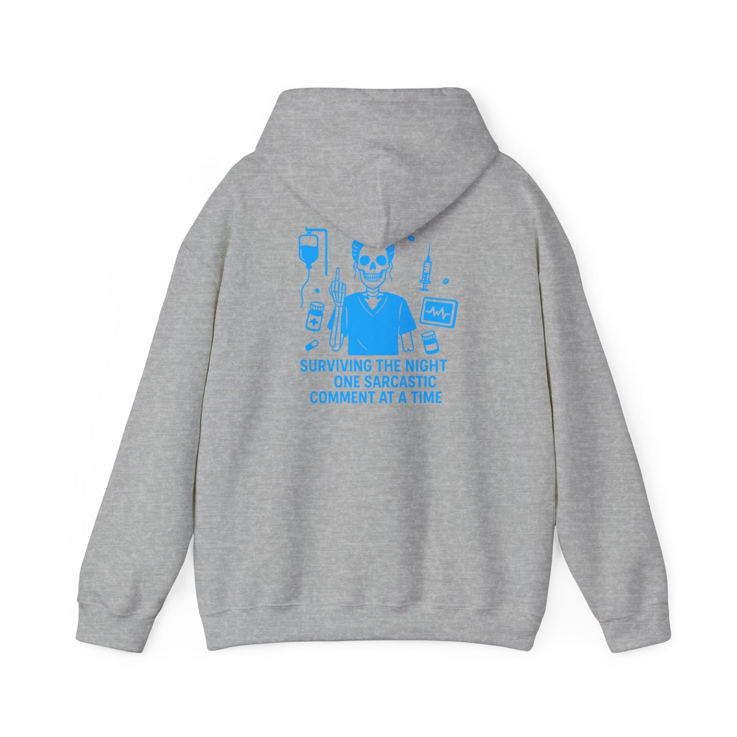 “Surviving the Night One Sarcastic Comment at a Time” – Sarcastic Nurse Hoodie
